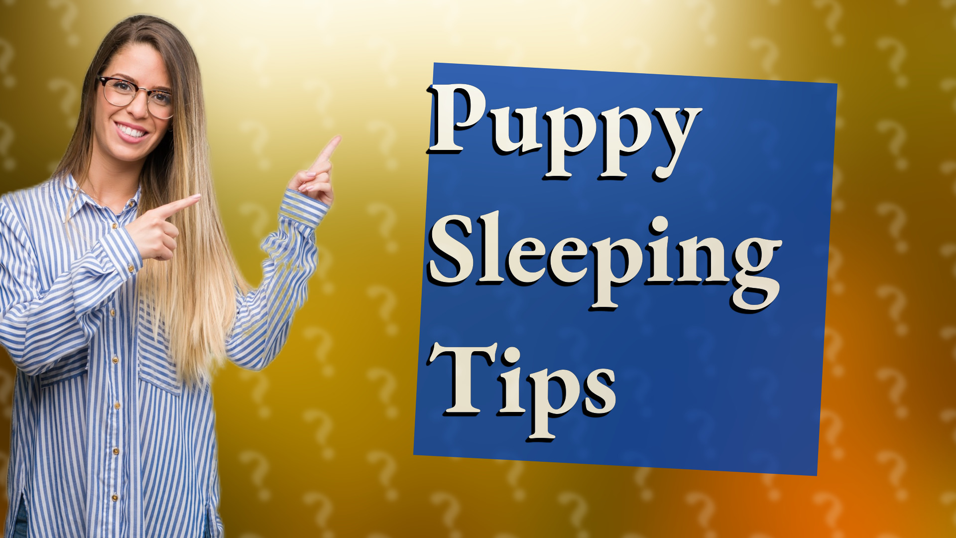 Puppy Sleeping Tips