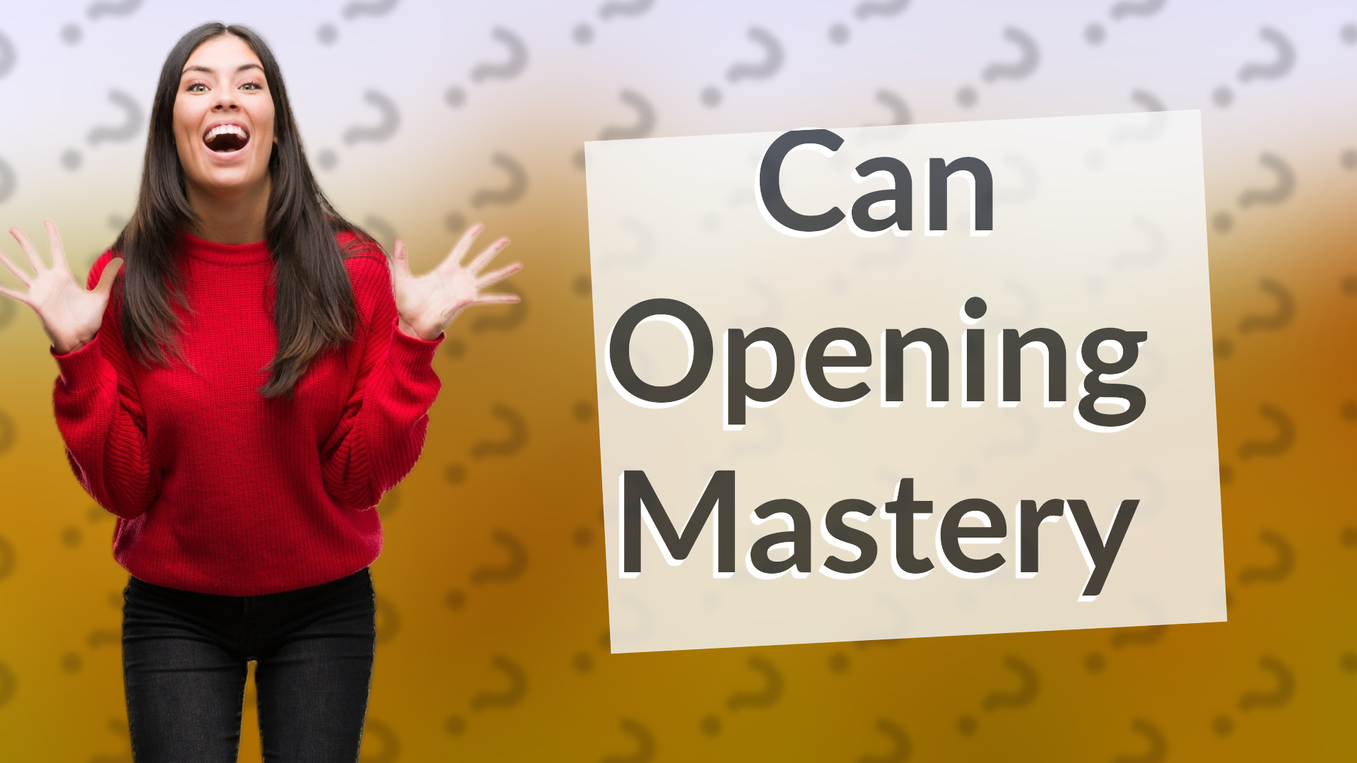 Can Opening Mastery