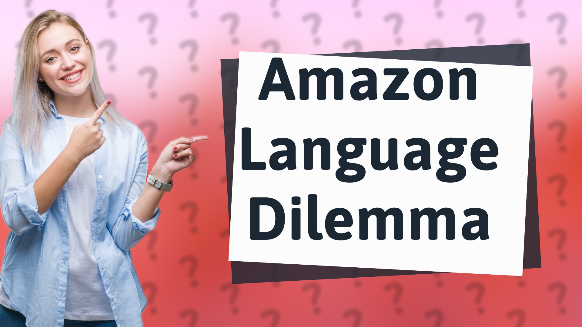 Amazon Language Dilemma
