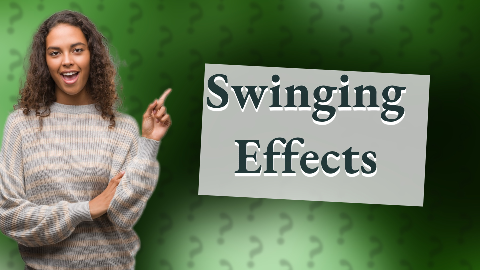 Swinging Effects