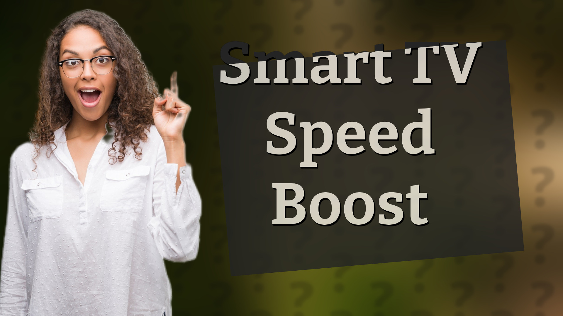 Smart TV Speed Boost