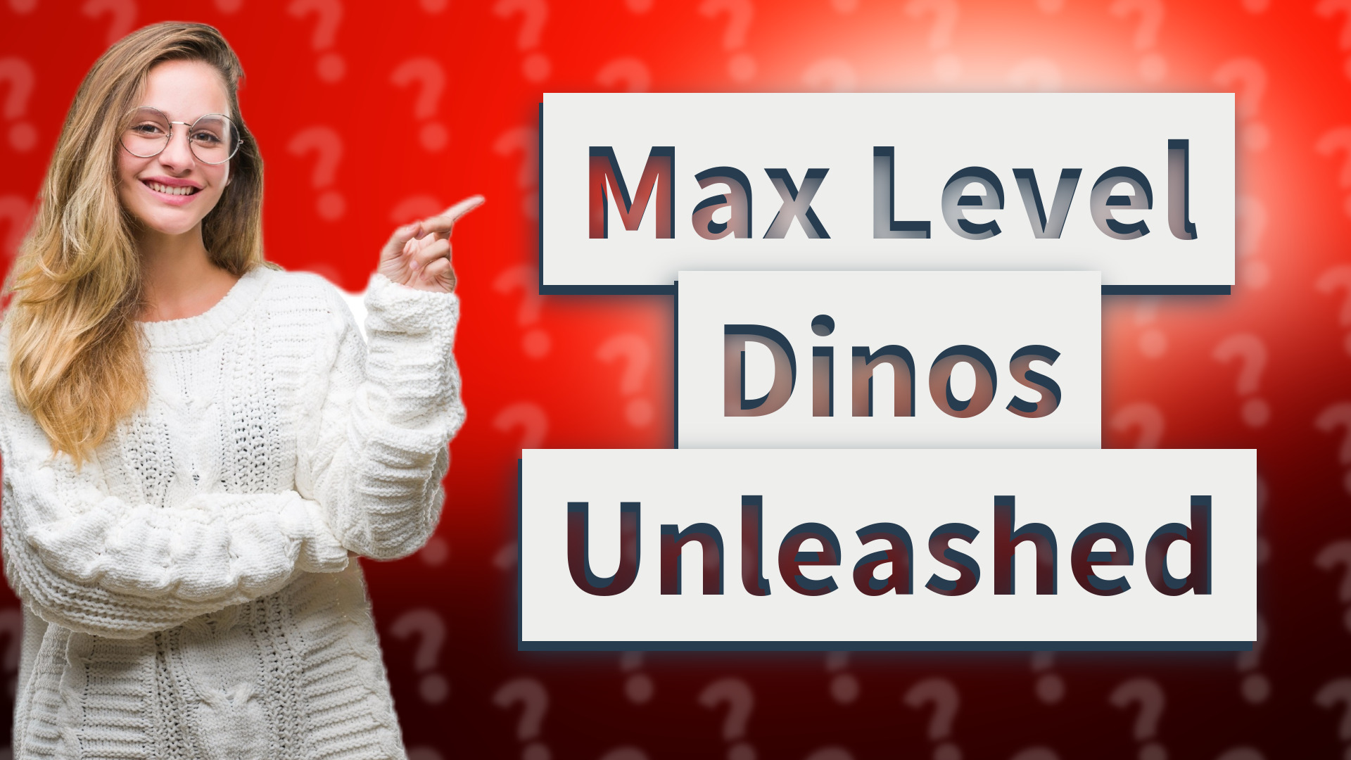 Max Level Dinos Unleashed