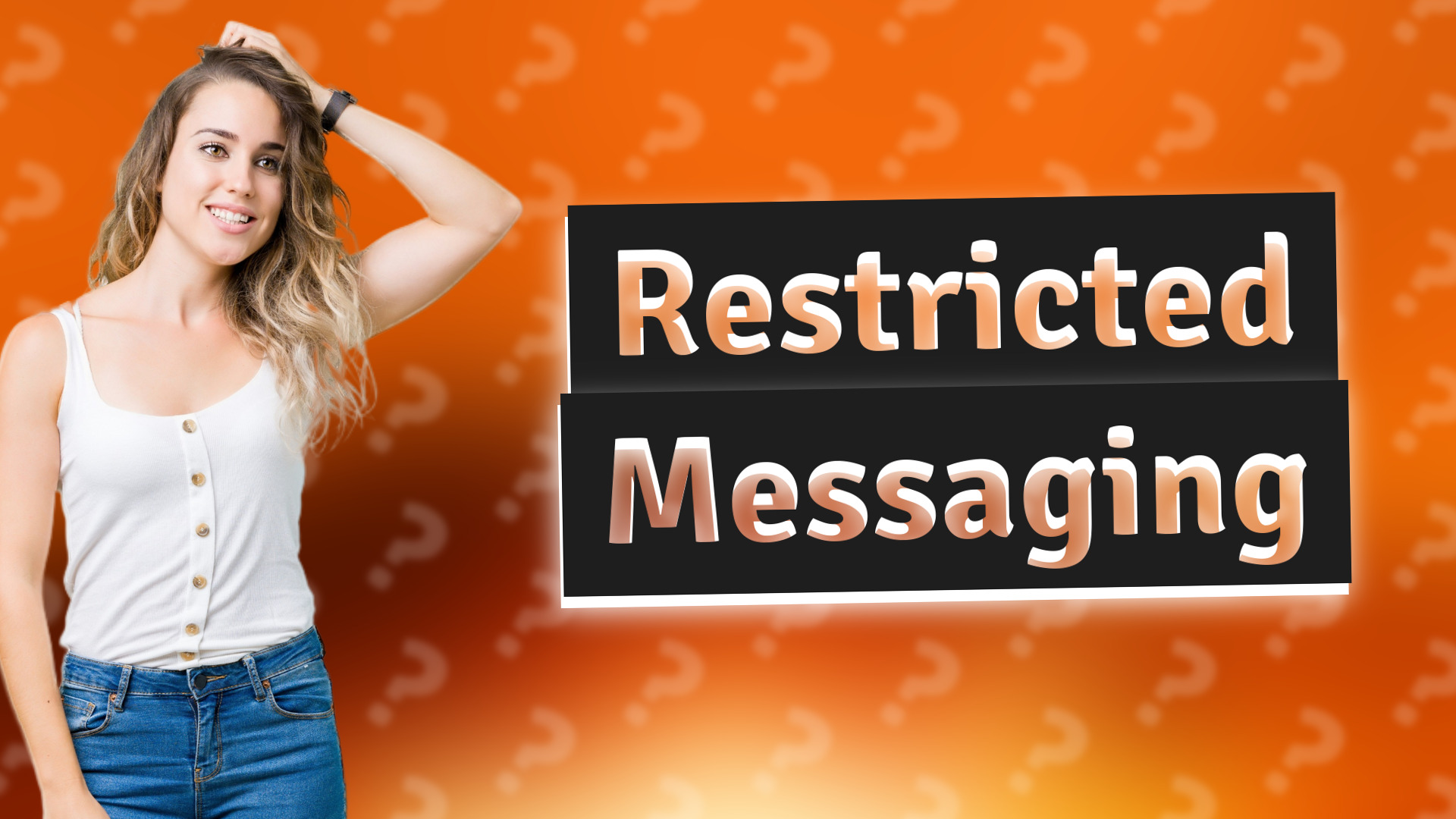 Restricted Messaging