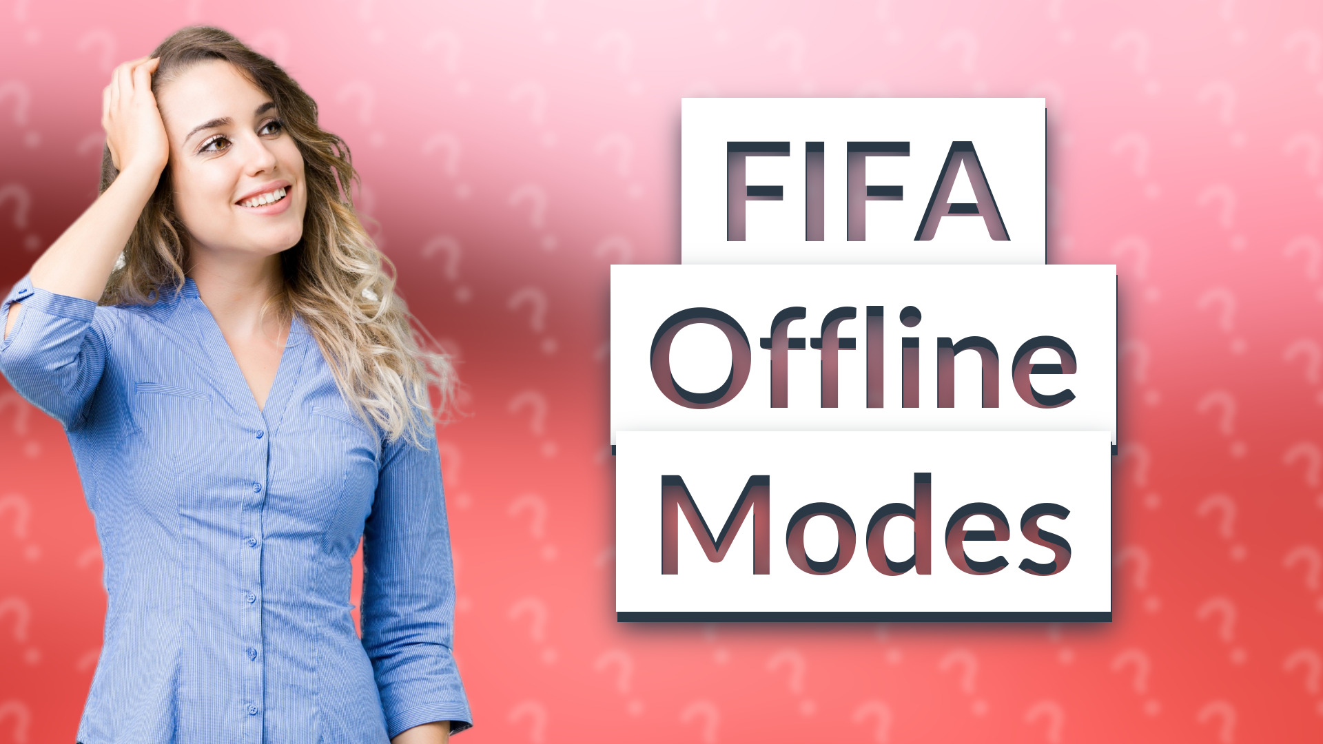 FIFA Offline Modes