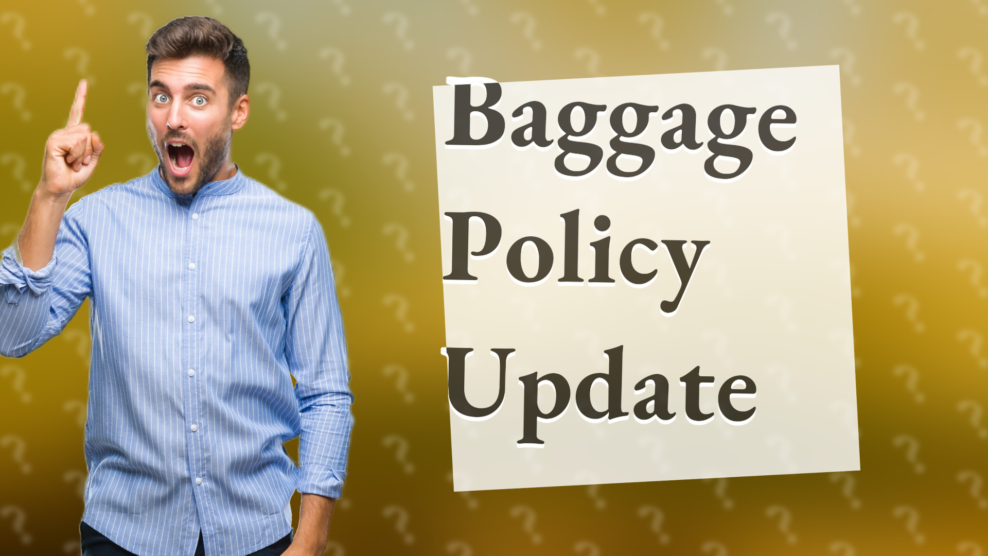 Baggage Policy Update