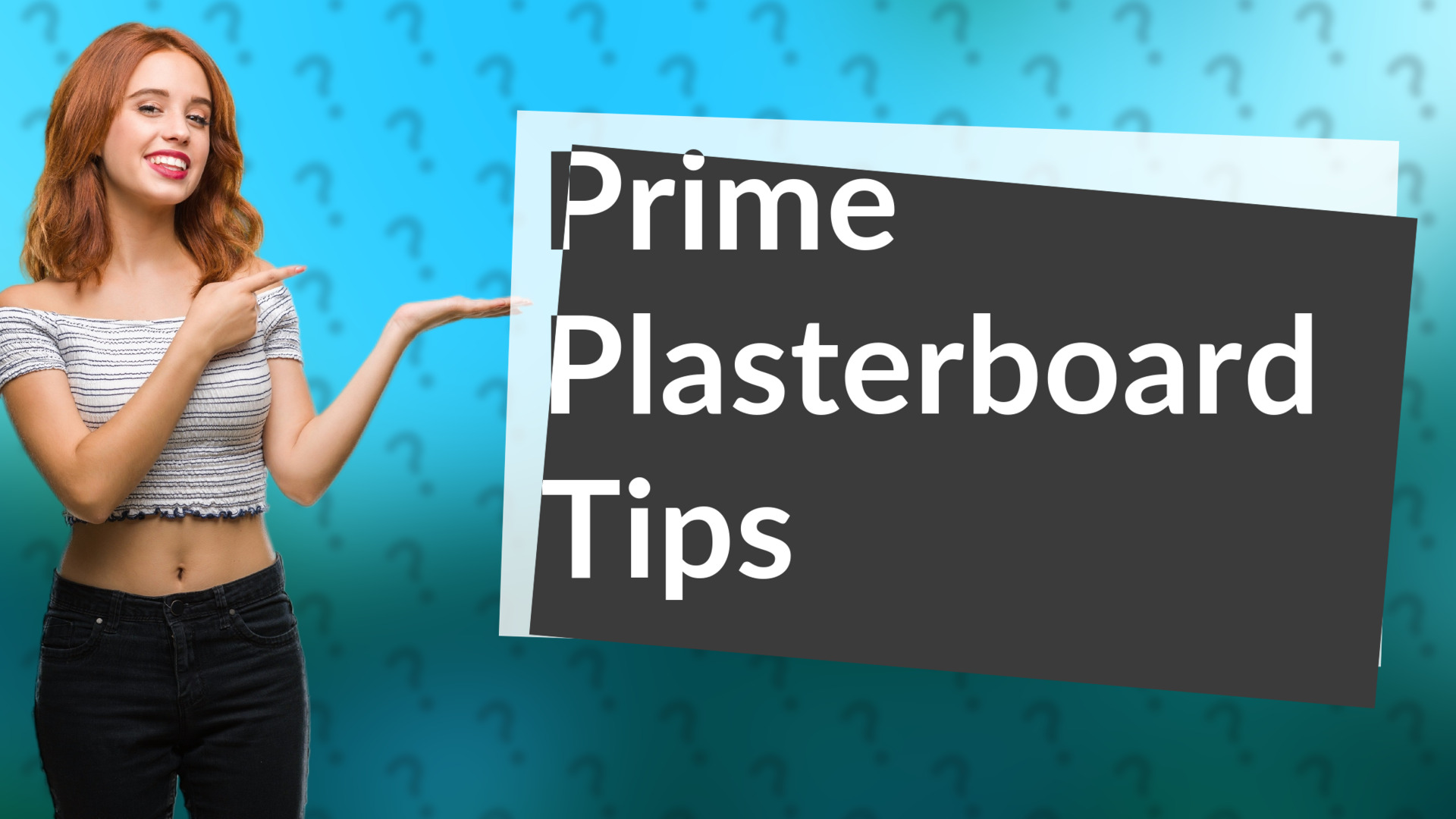 Prime Plasterboard Tips