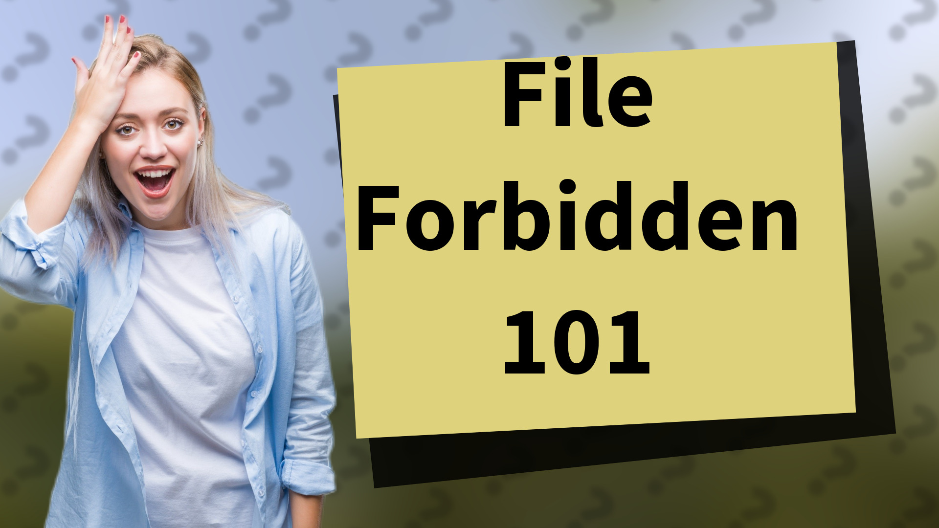 File Forbidden 101