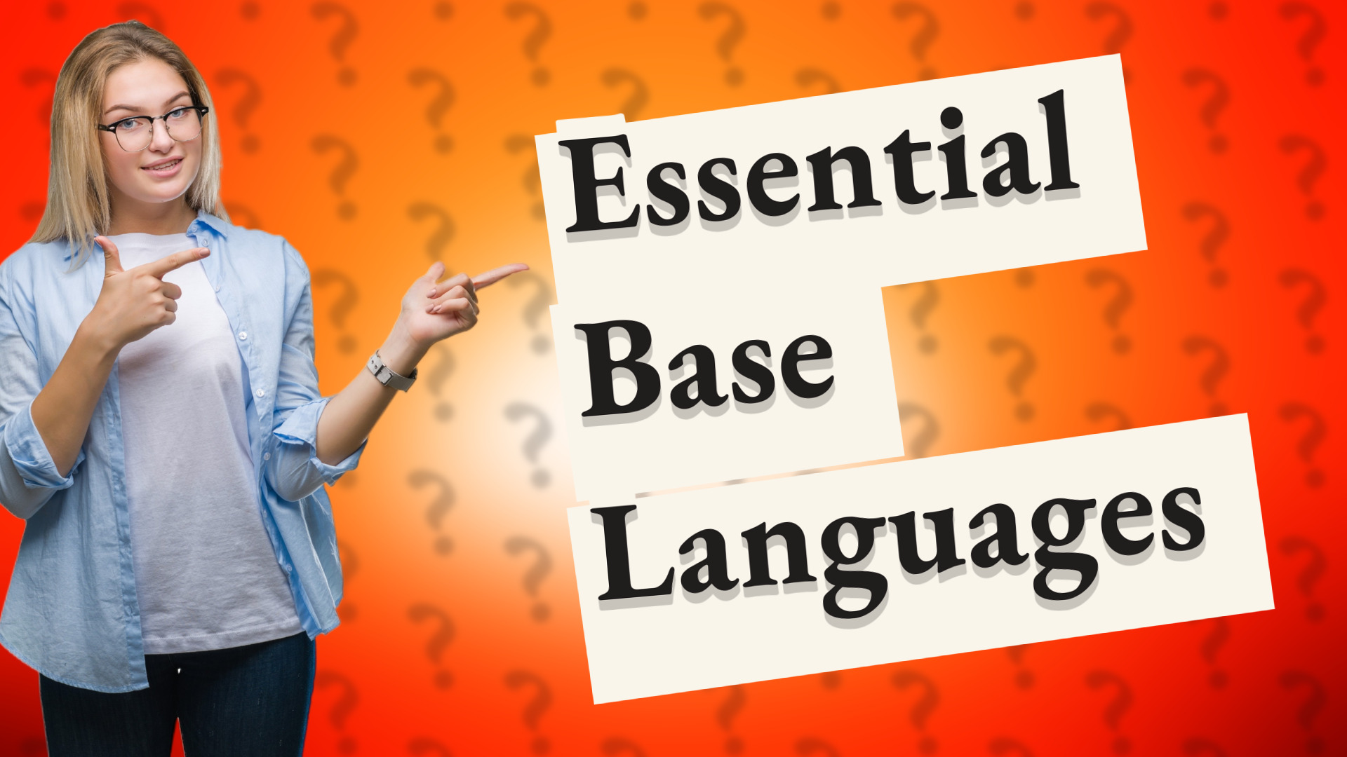 Essential Base Languages