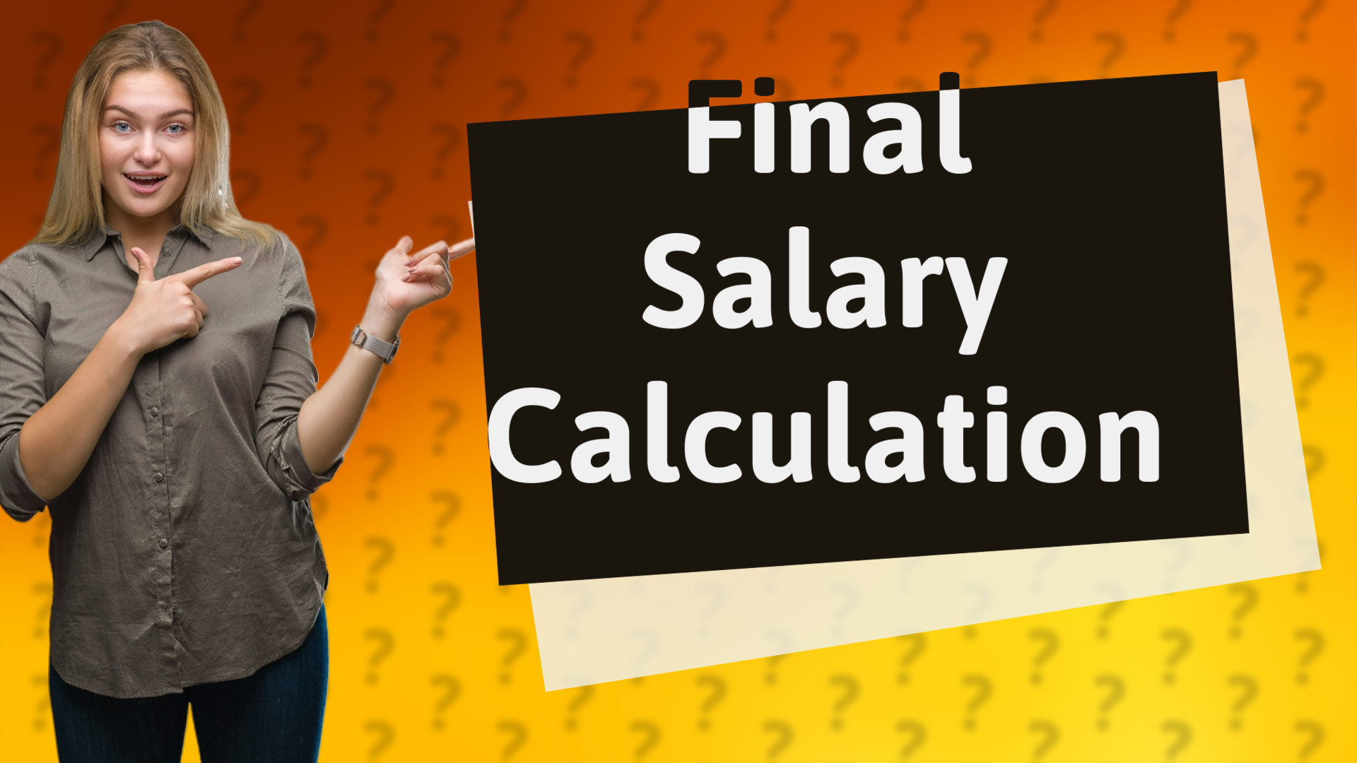 Final Salary Calculation
