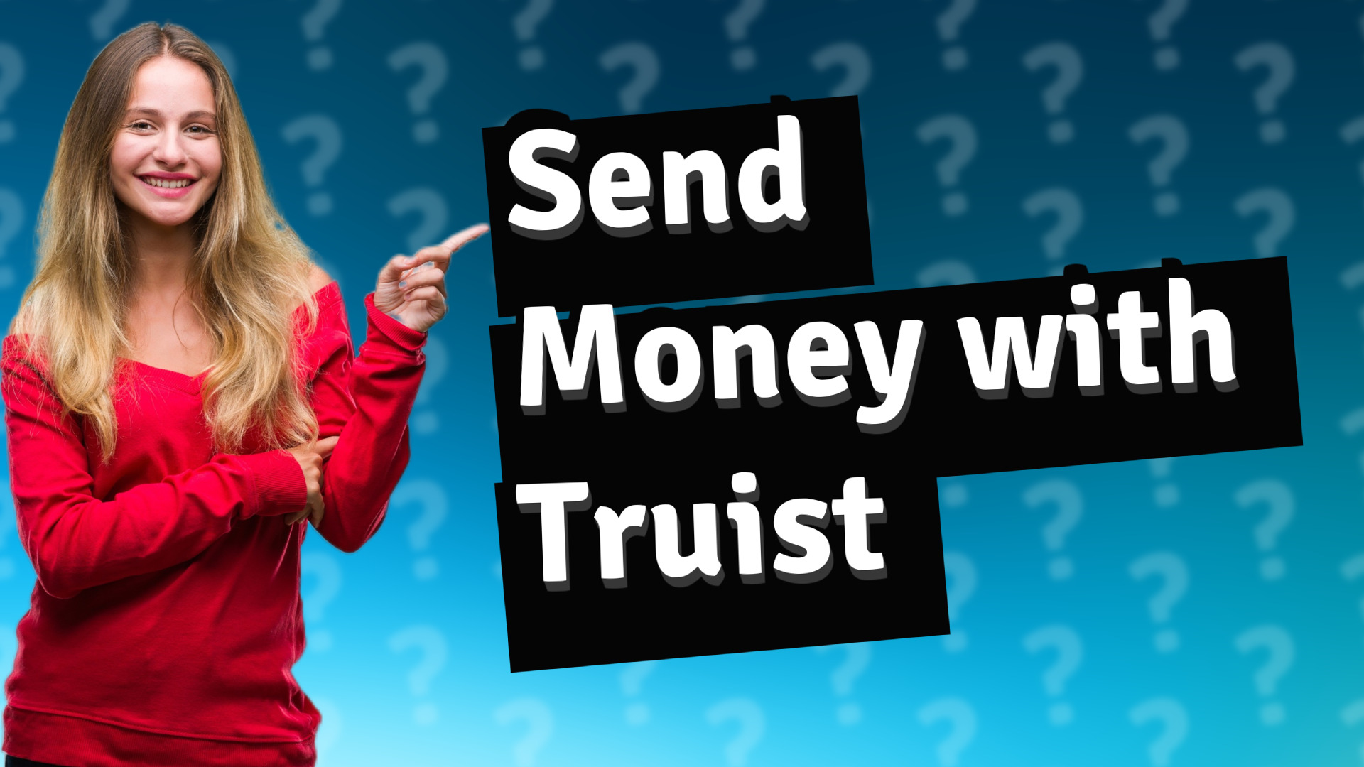 Send Money with Truist