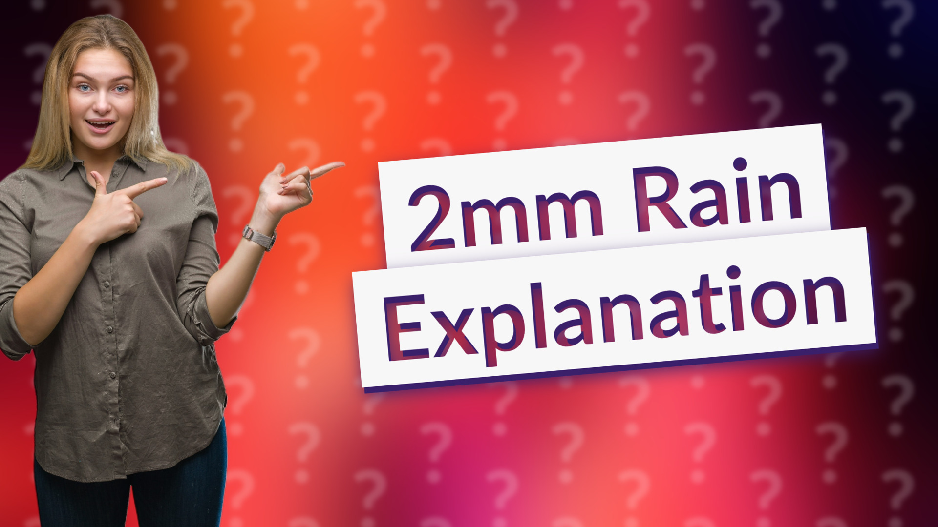 2mm Rain Explanation