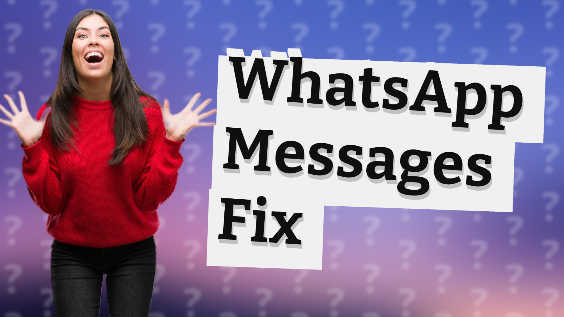 WhatsApp Messages Fix