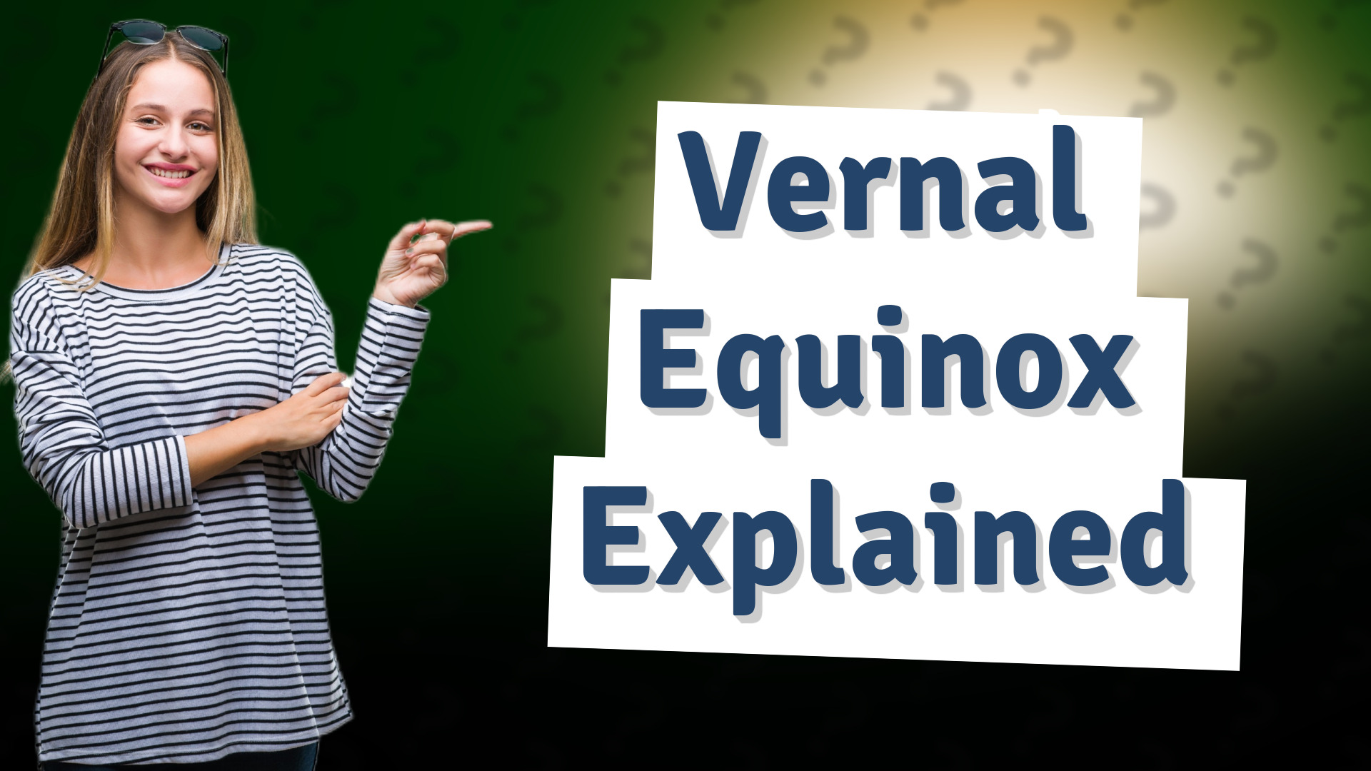 Vernal Equinox Explained