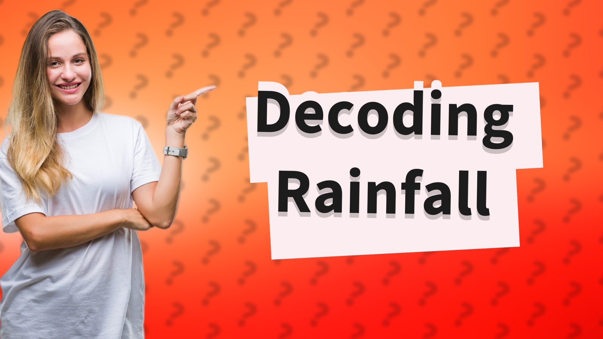 Decoding Rainfall