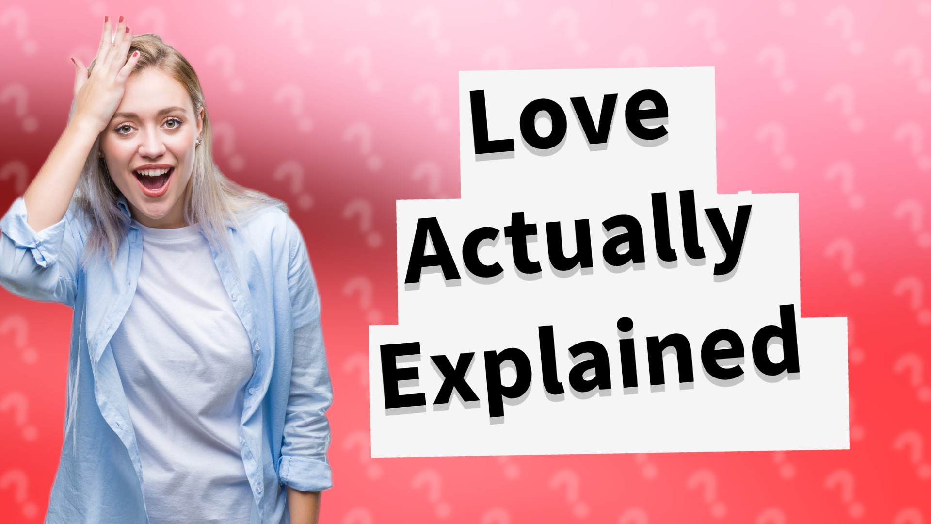 Love Actually Explained