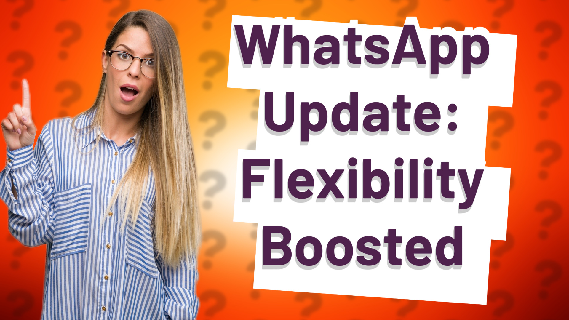 WhatsApp Update: Flexibility Boosted
