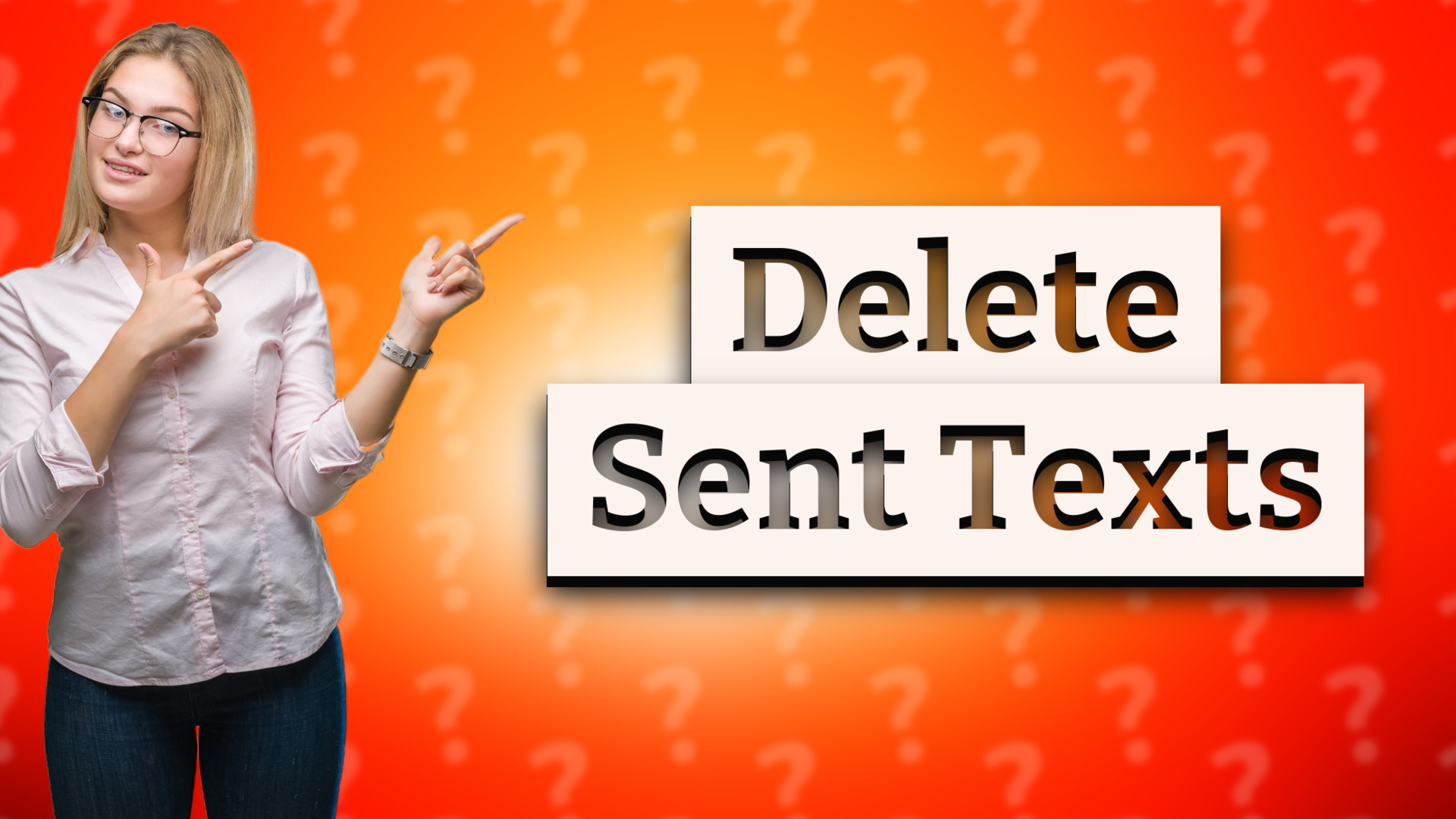 Delete Sent Texts