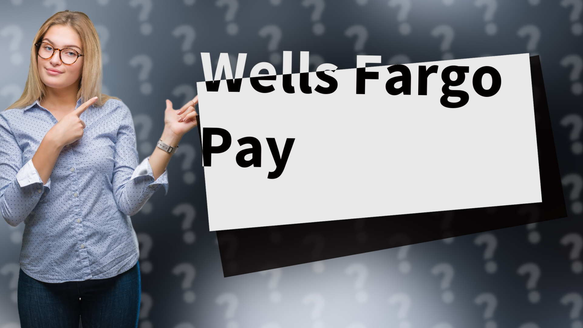 Wells Fargo Pay