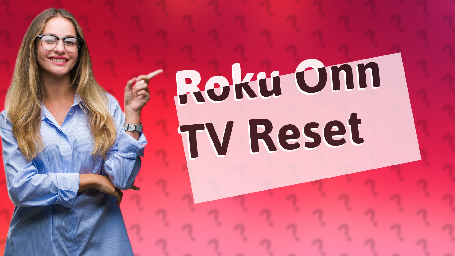 Roku Onn TV Reset