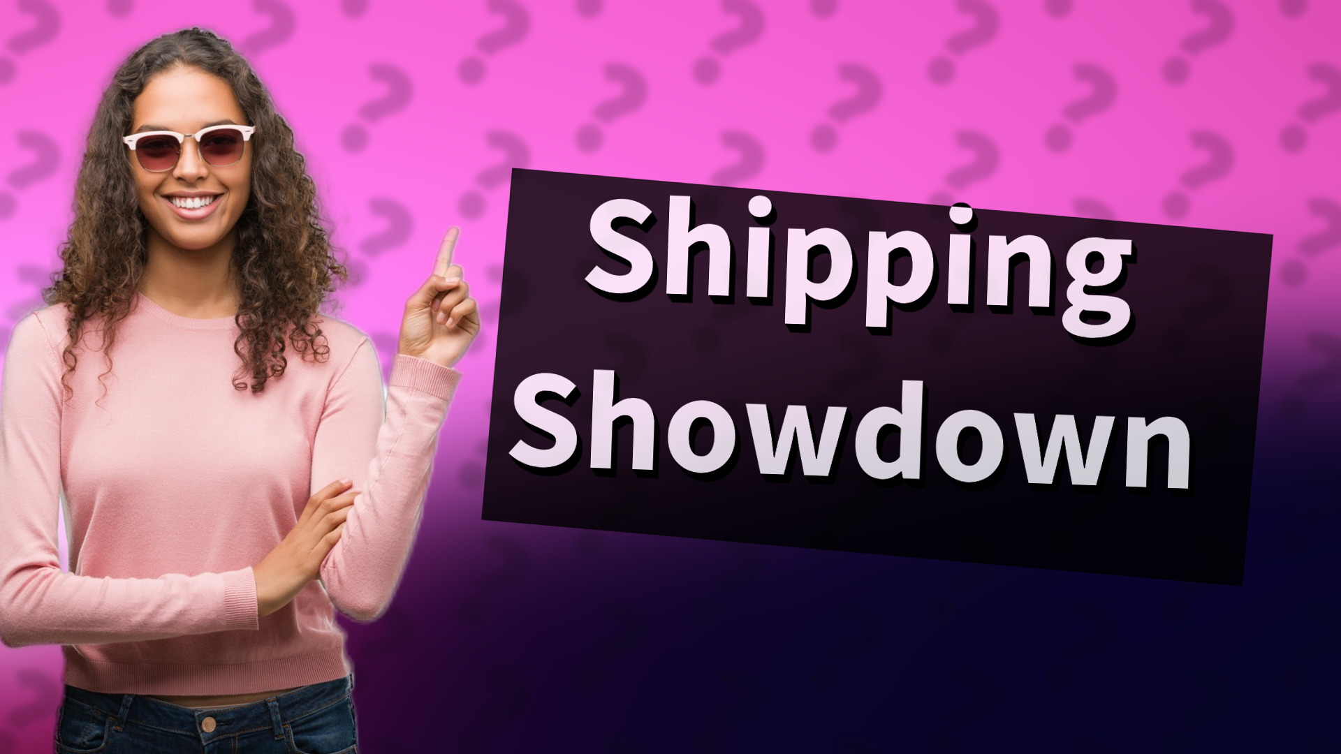 Shipping Showdown