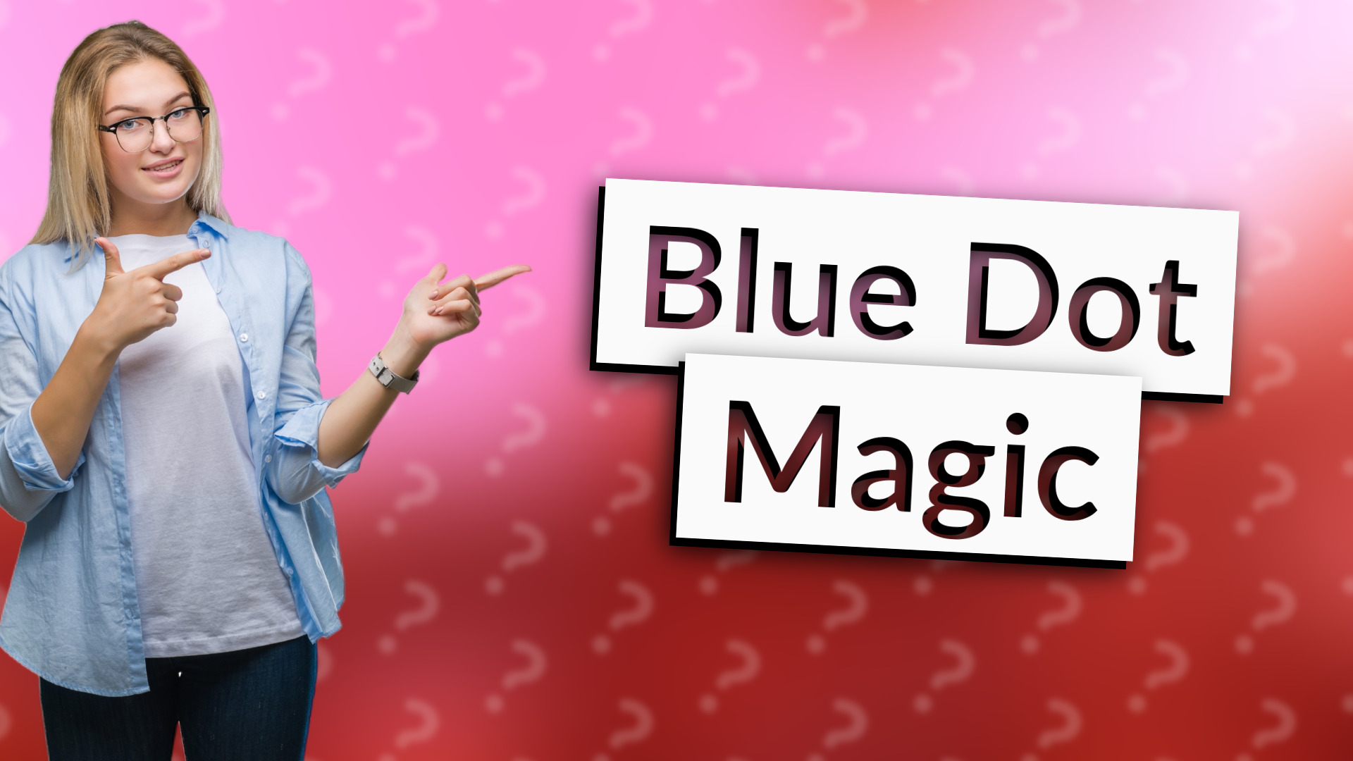 Blue Dot Magic