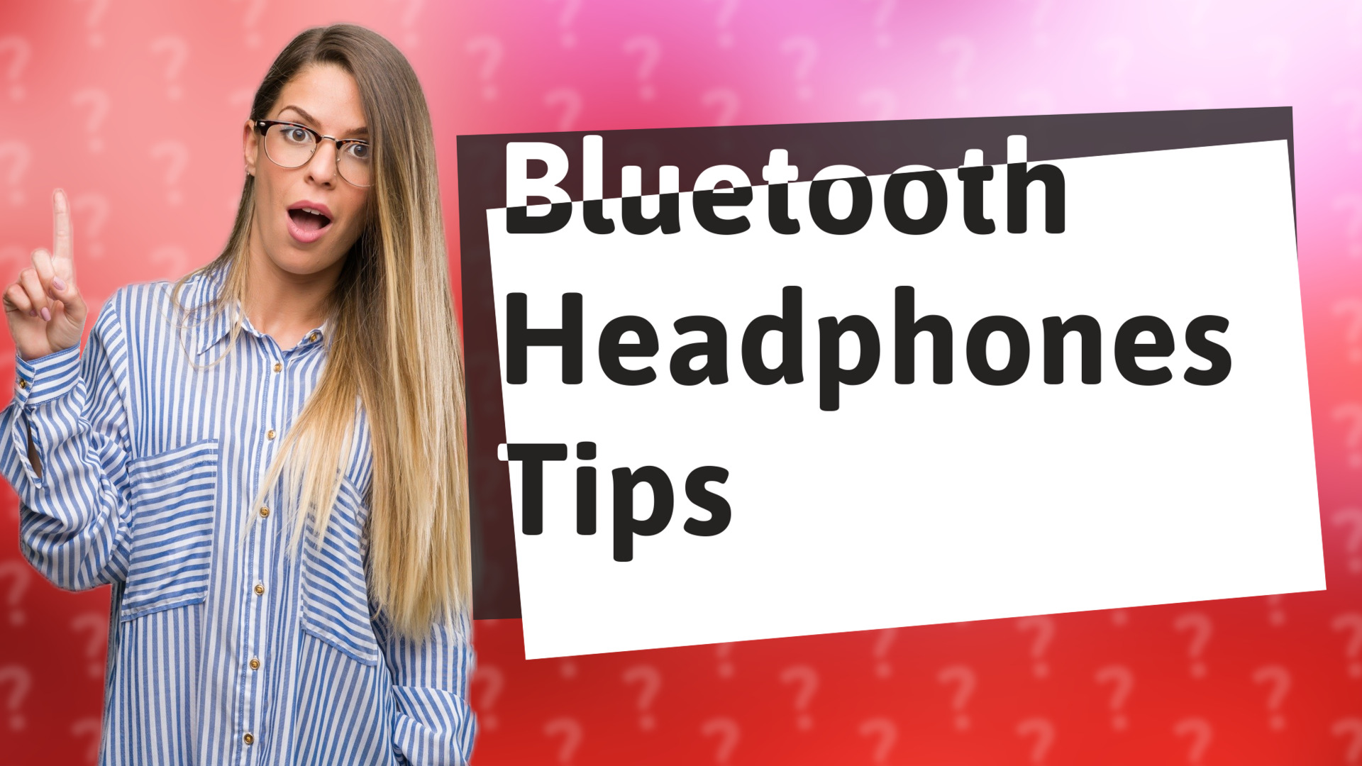 Bluetooth Headphones Tips
