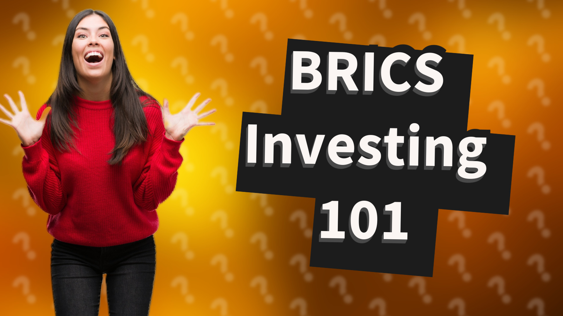 BRICS Investing 101