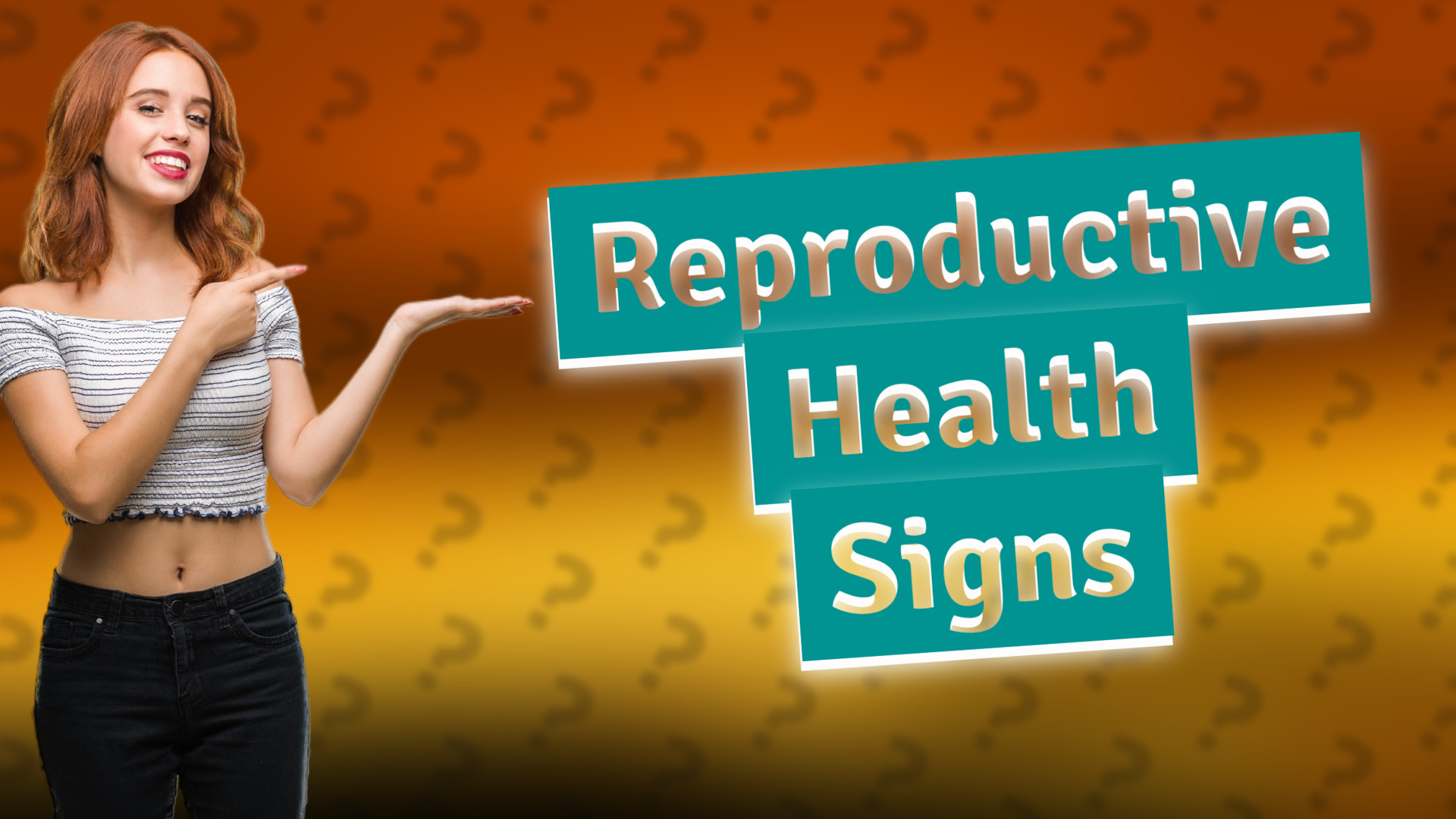 Reproductive Health Signs