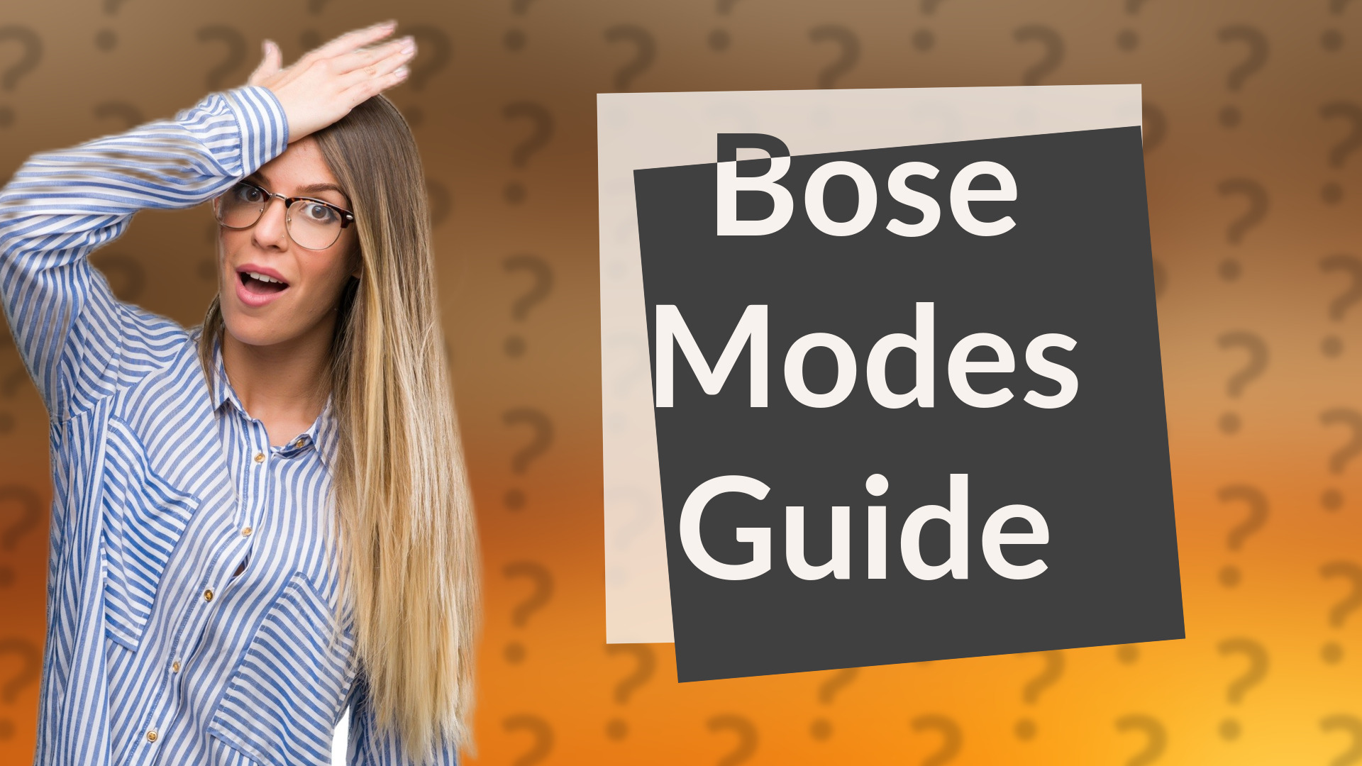 Bose Modes Guide