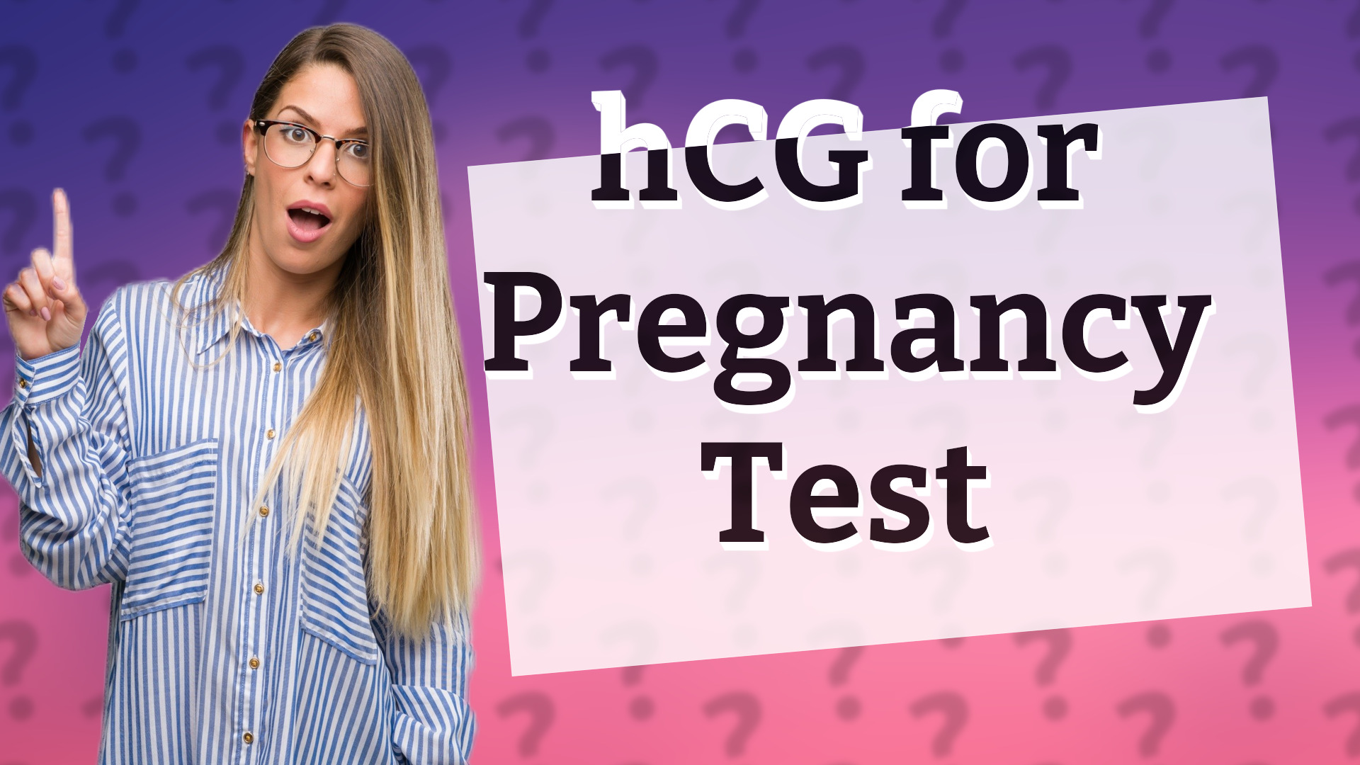 hCG for Pregnancy Test