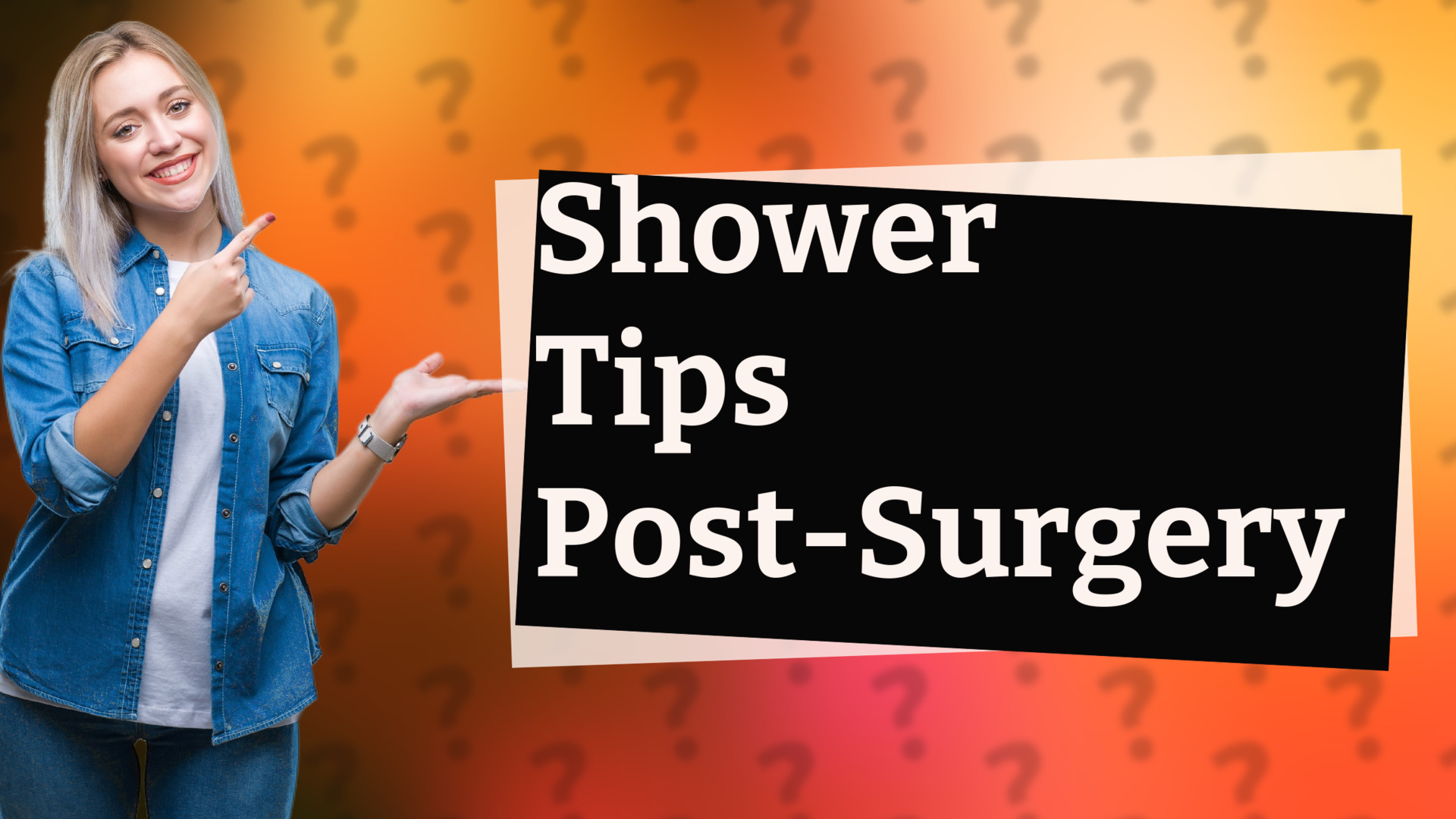 Shower Tips Post-Surgery