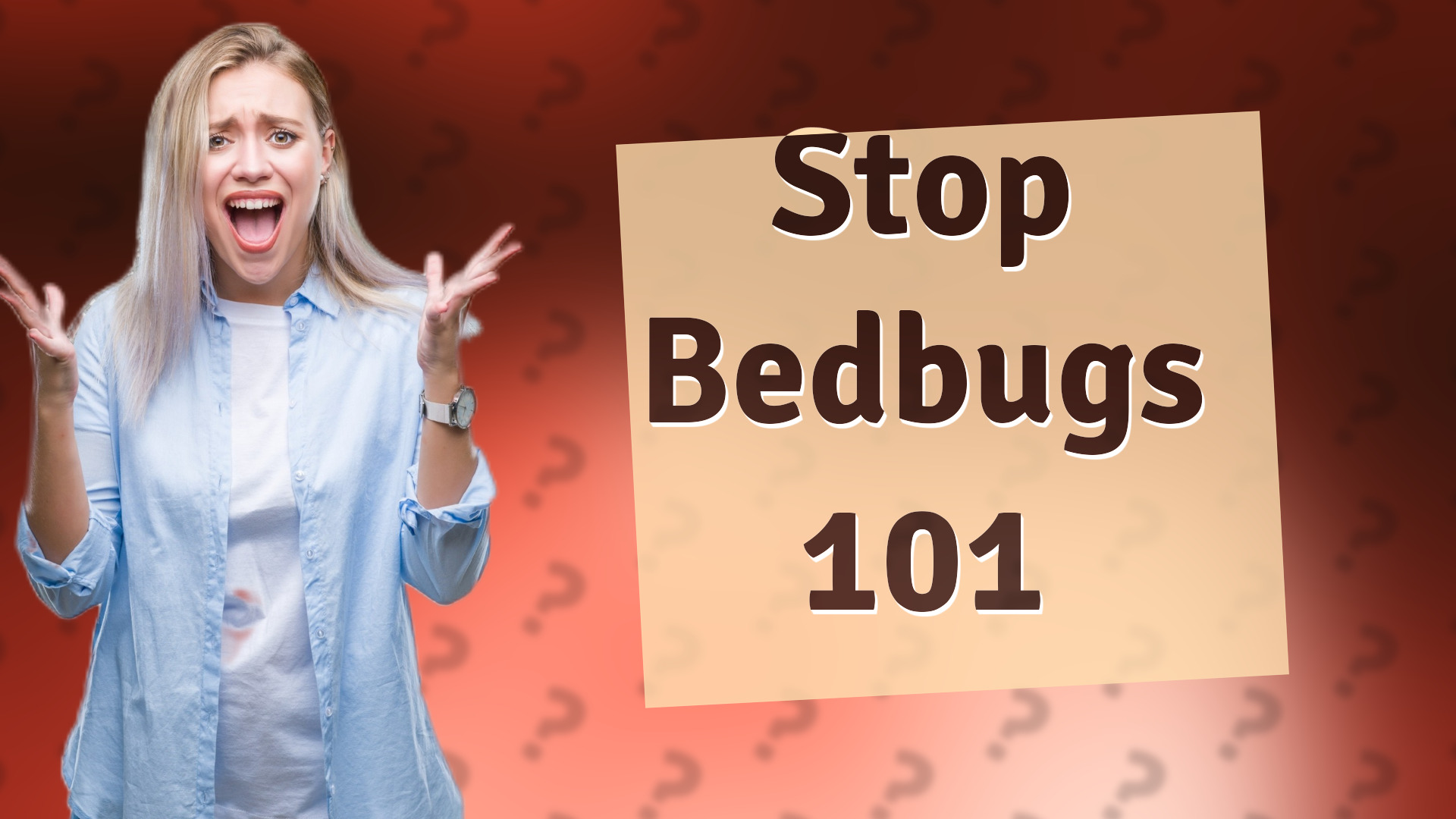 Stop Bedbugs 101