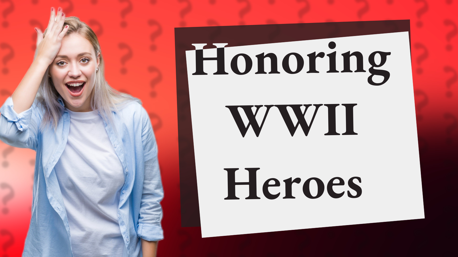 Honoring WWII Heroes