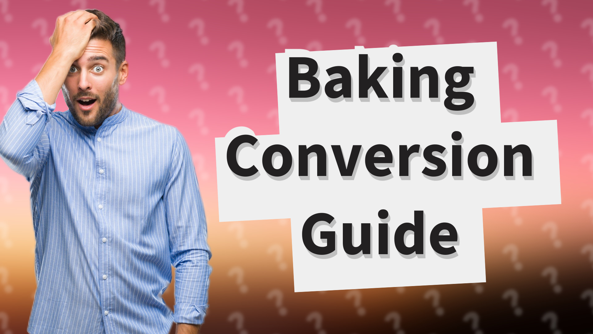 Baking Conversion Guide