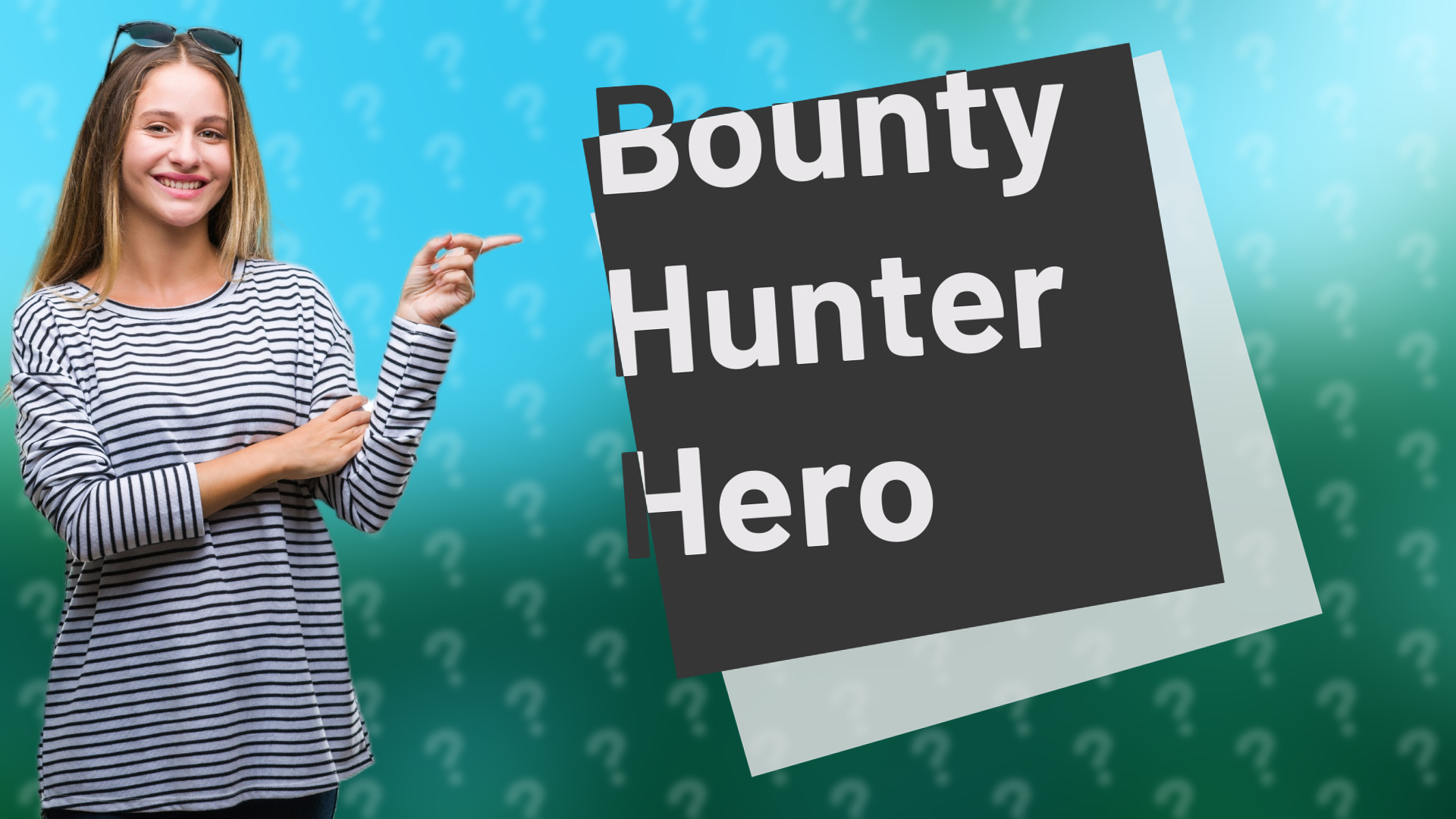 Bounty Hunter Hero