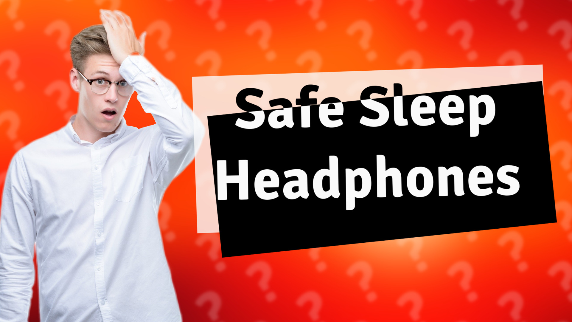 Safe Sleep Headphones