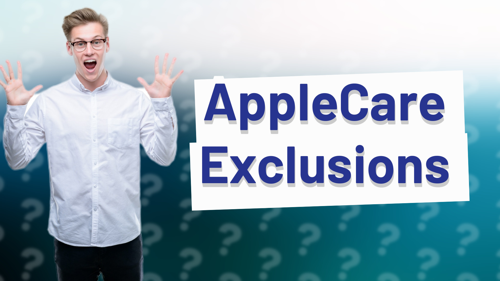 AppleCare Exclusions