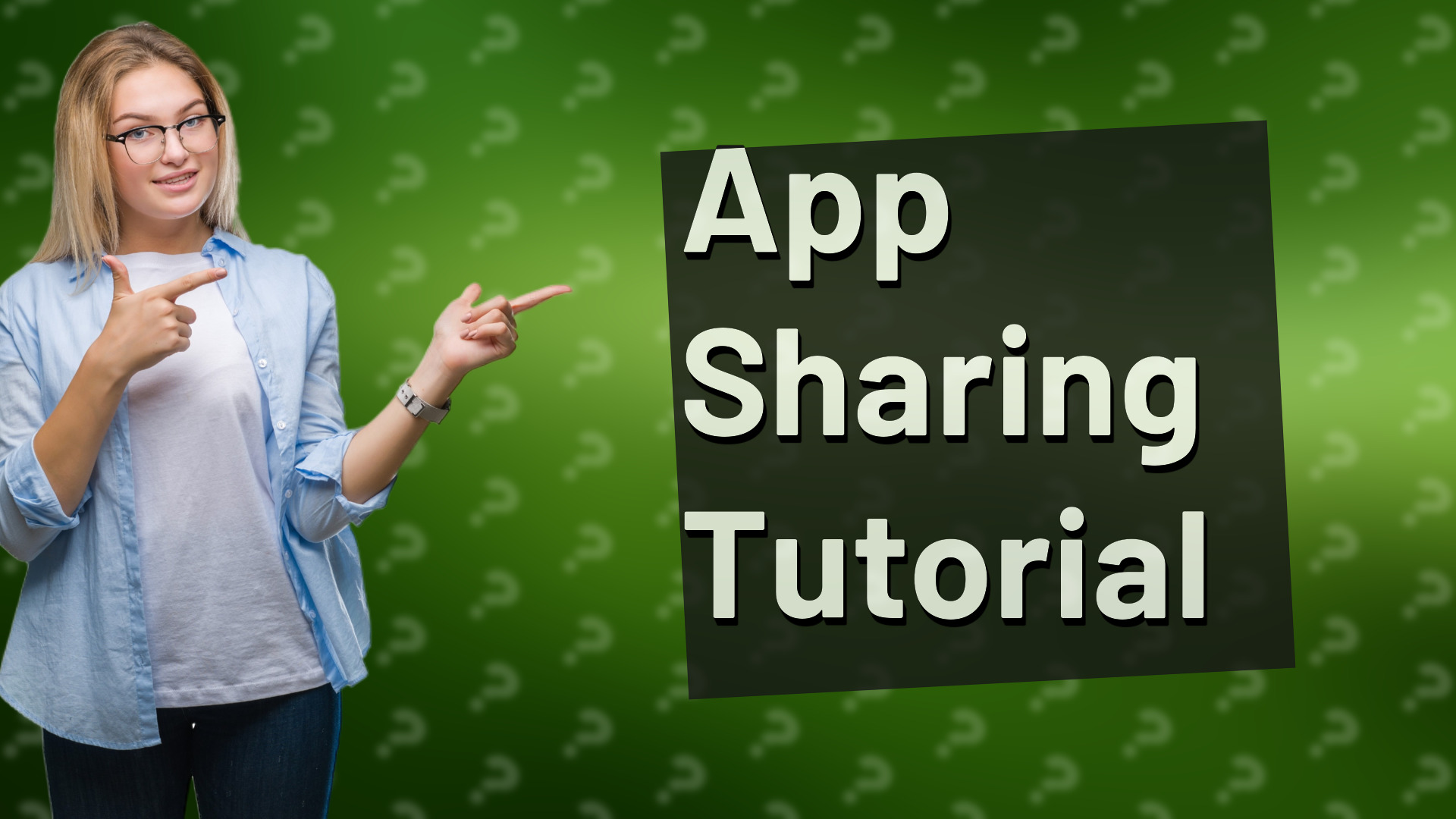 App Sharing Tutorial