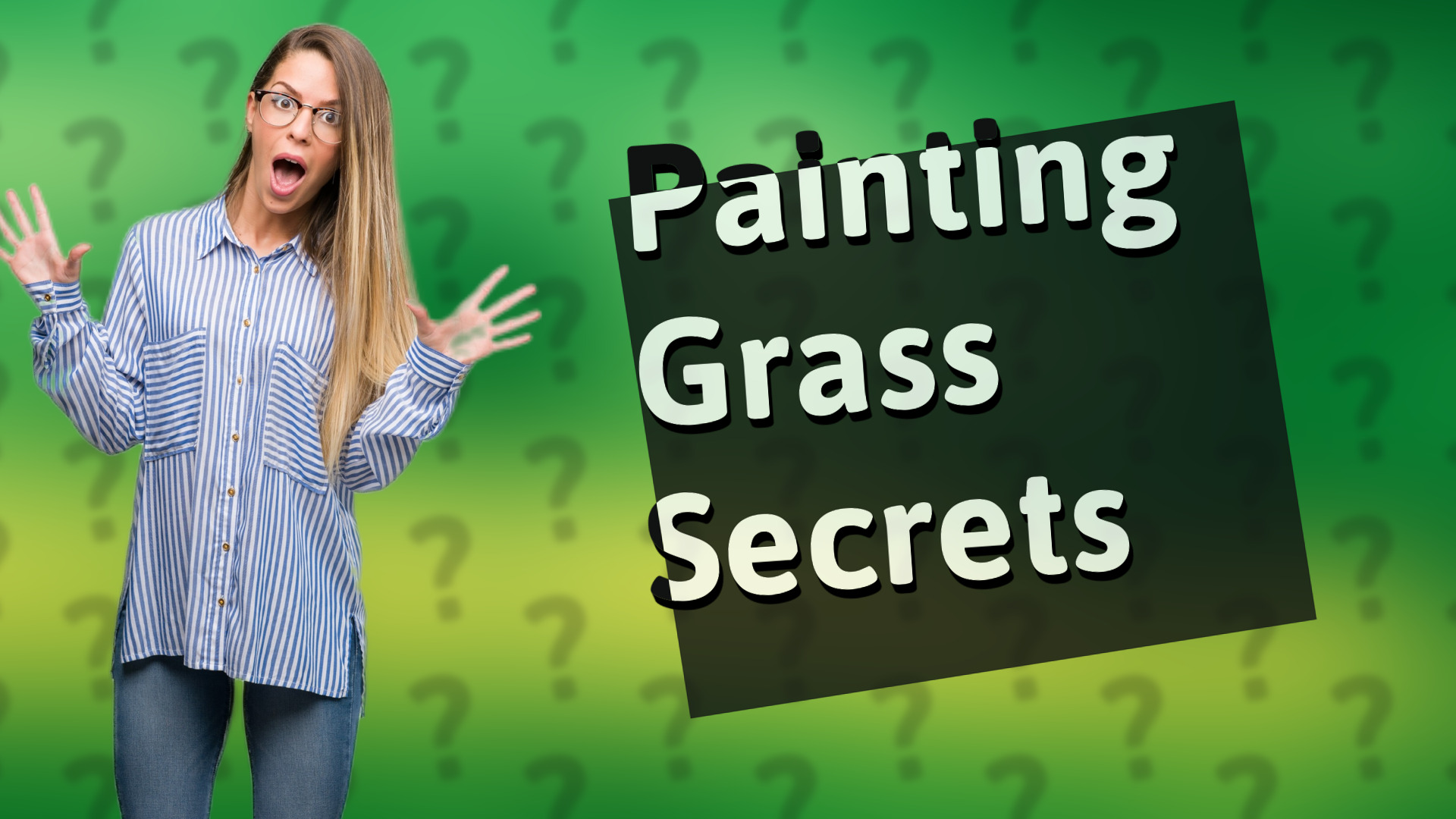 Painting Grass Secrets