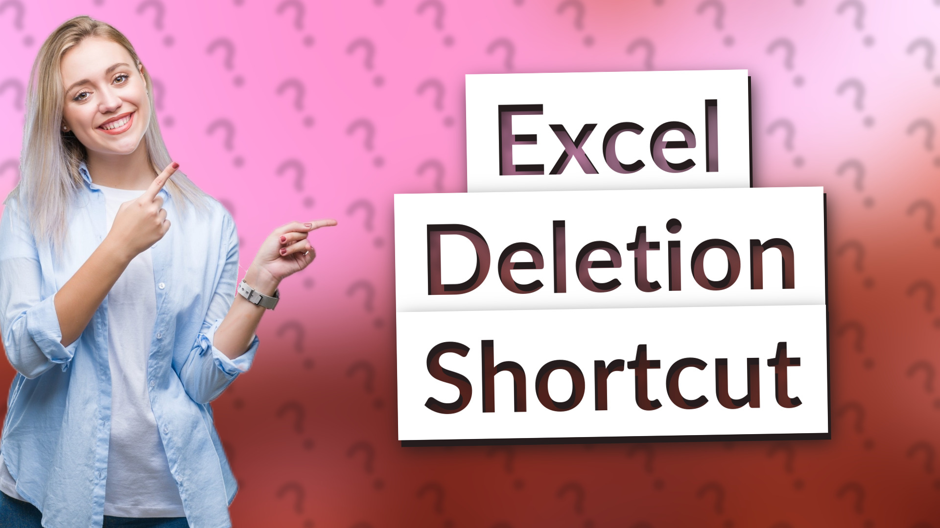 Excel Deletion Shortcut
