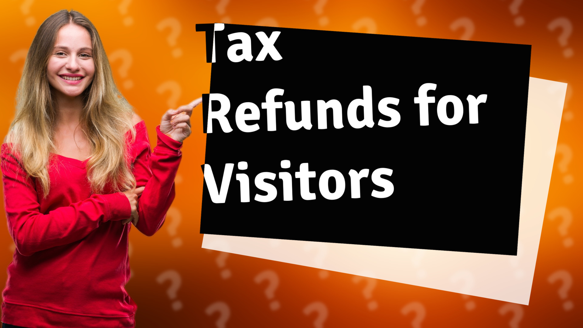 Tax Refunds for Visitors