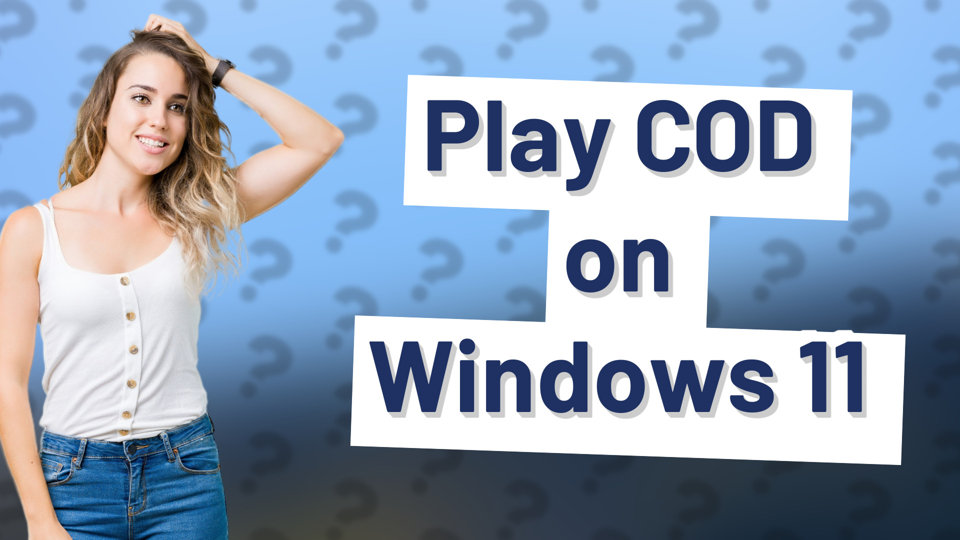Play COD on Windows 11