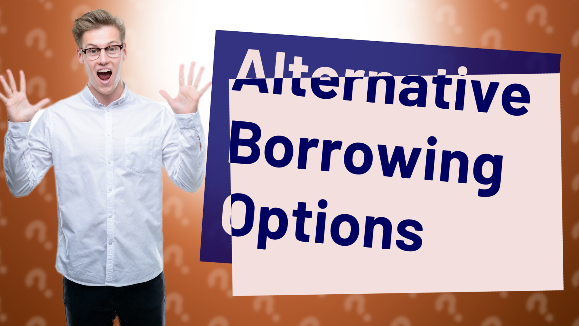 Alternative Borrowing Options