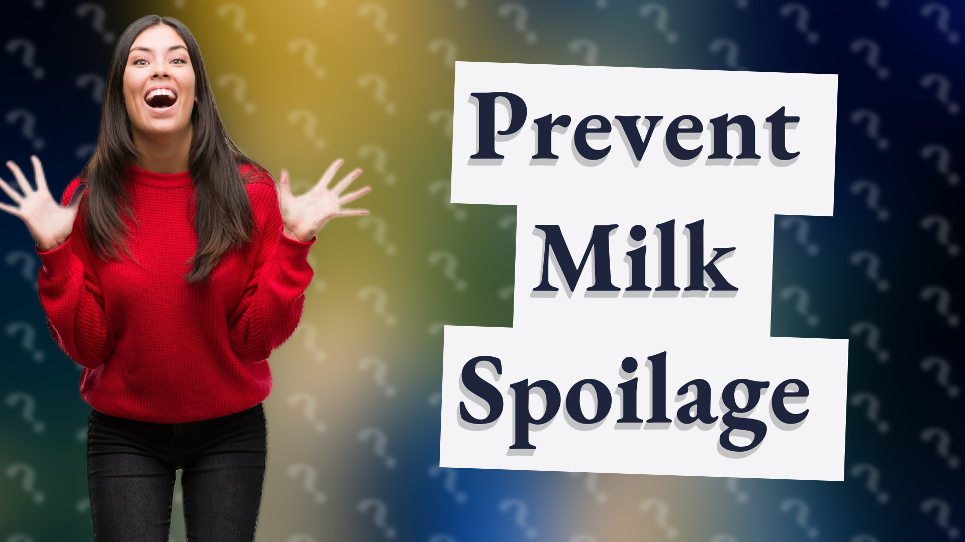 Prevent Milk Spoilage