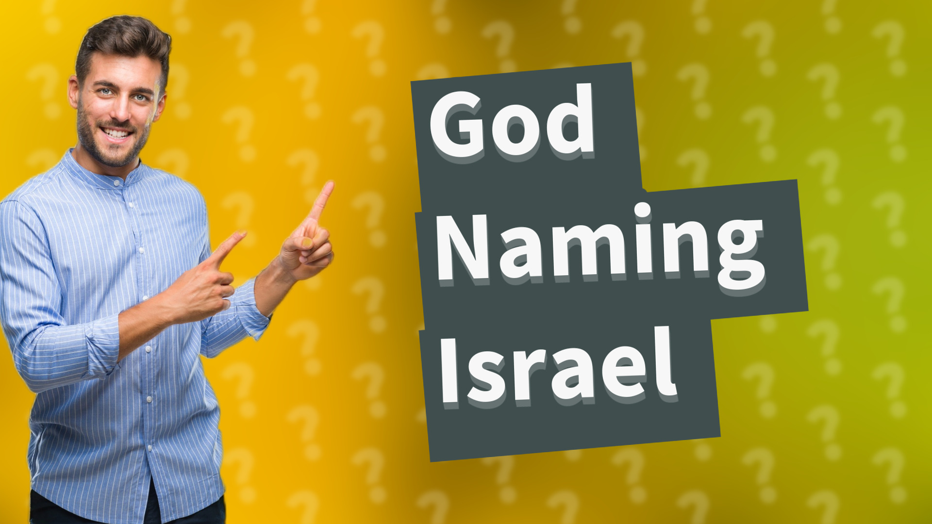God Naming Israel