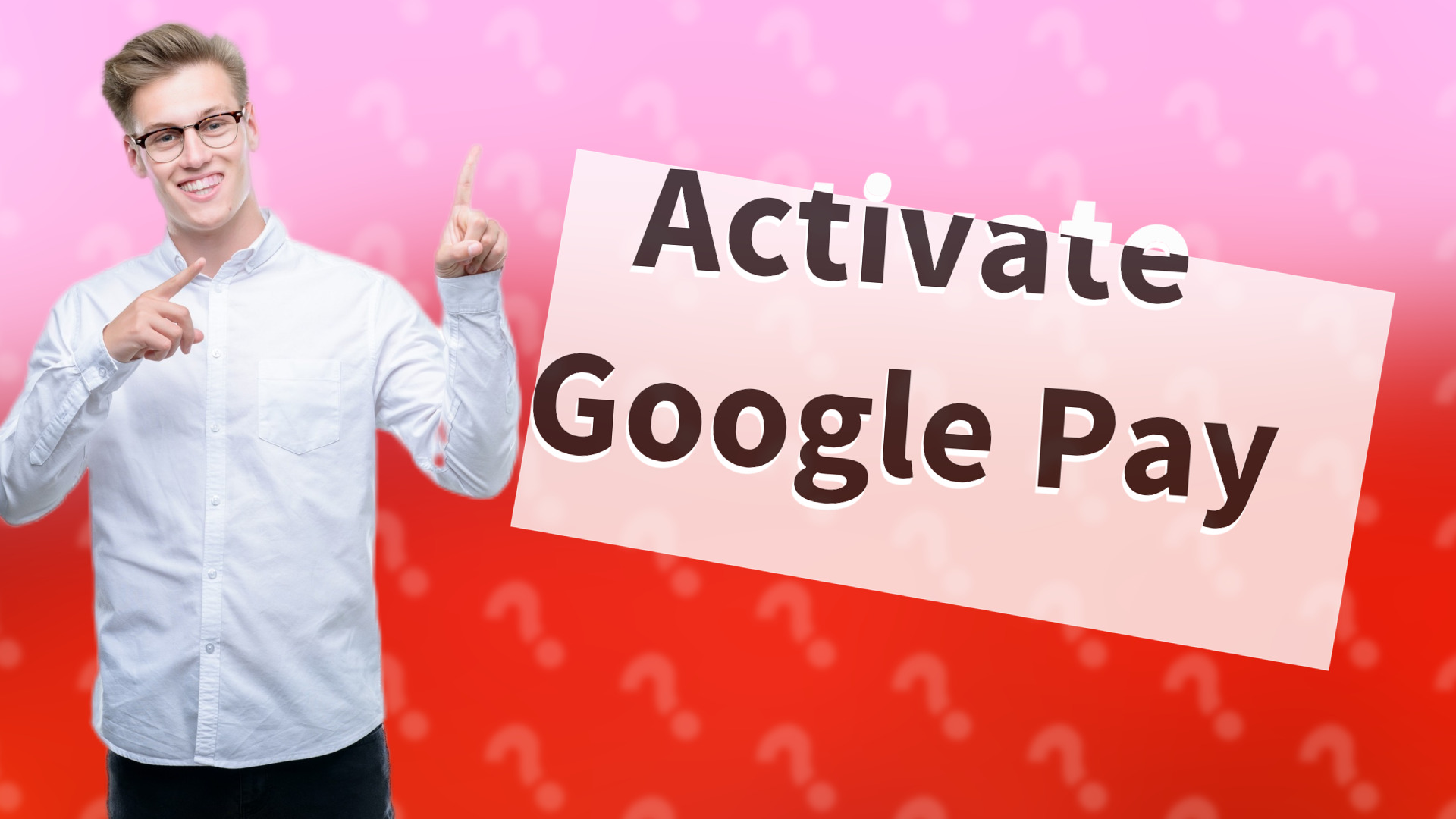 Activate Google Pay