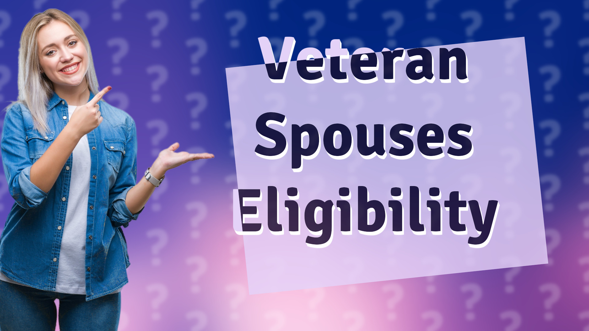 Veteran Spouses Eligibility
