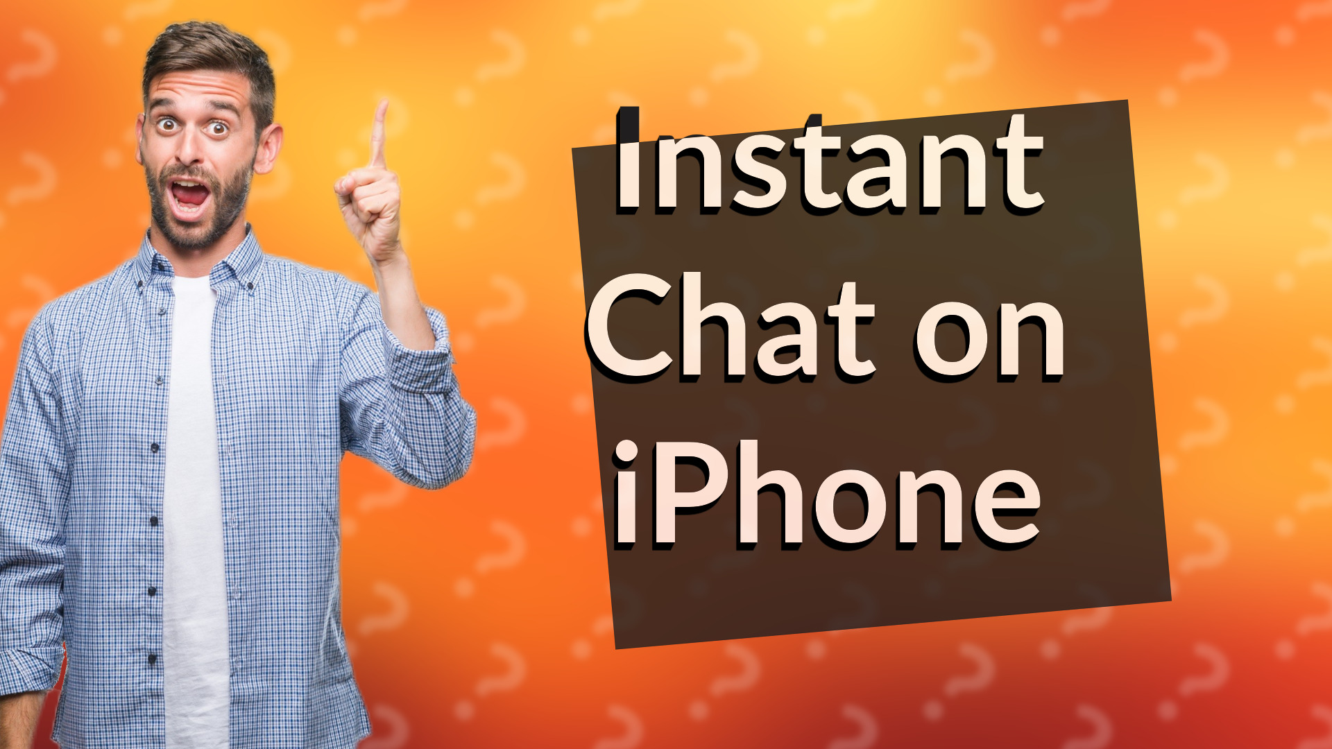 Instant Chat on iPhone