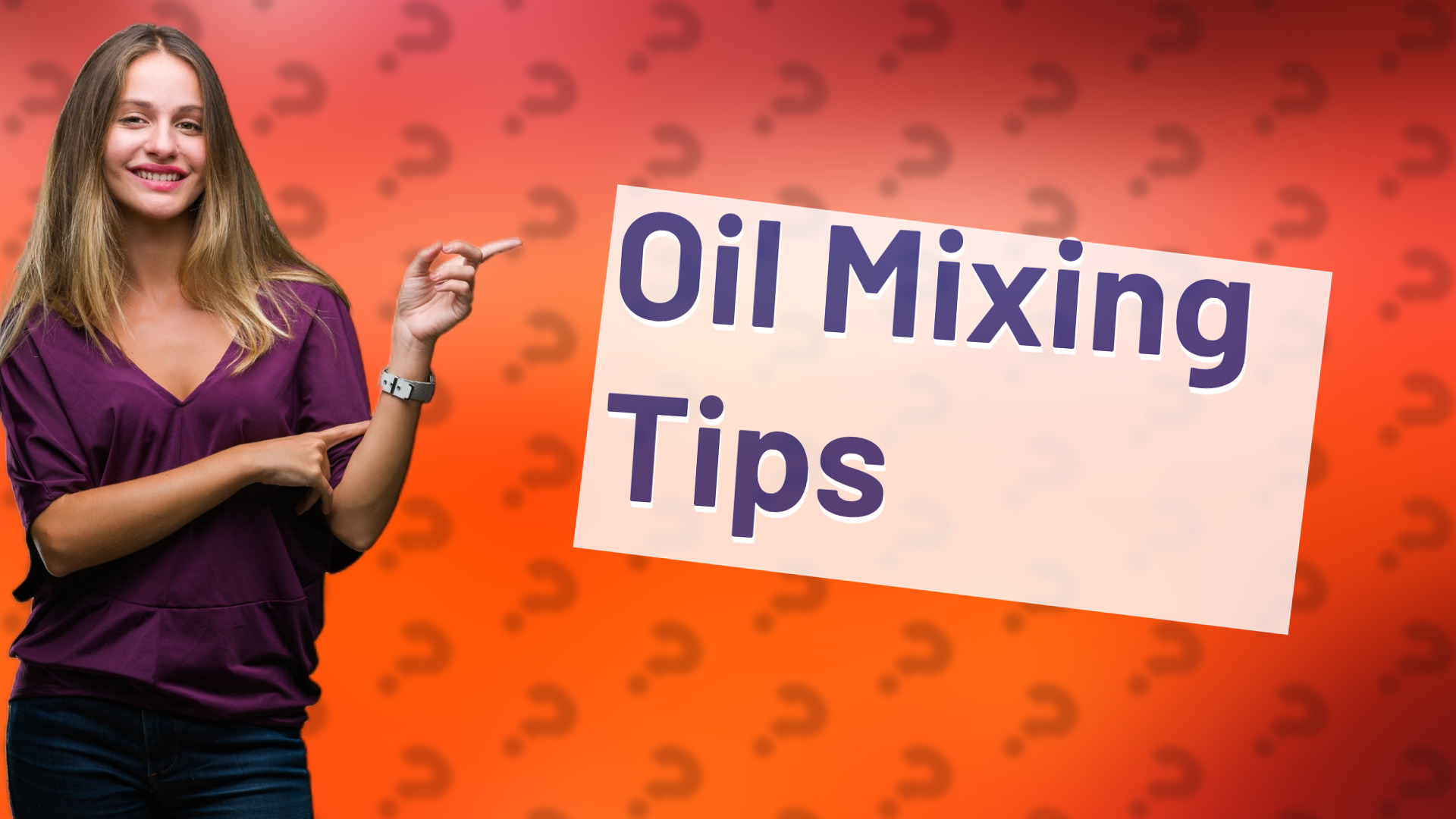 Oil Mixing Tips