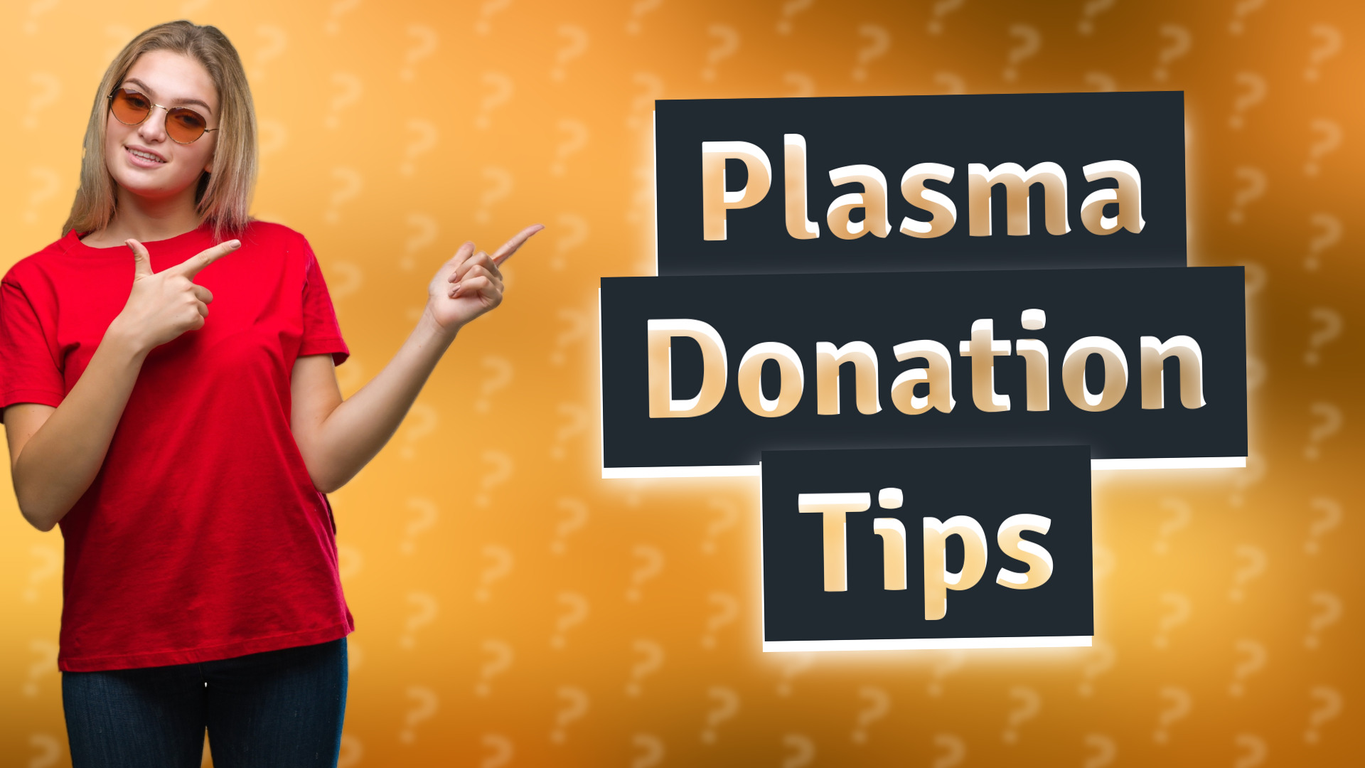 Plasma Donation Tips